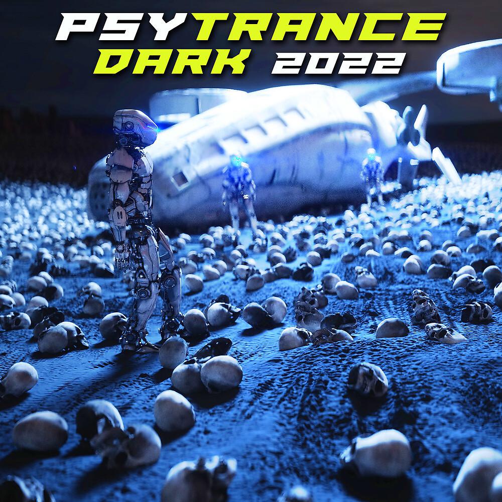 Постер альбома Psytrance Dark 2022