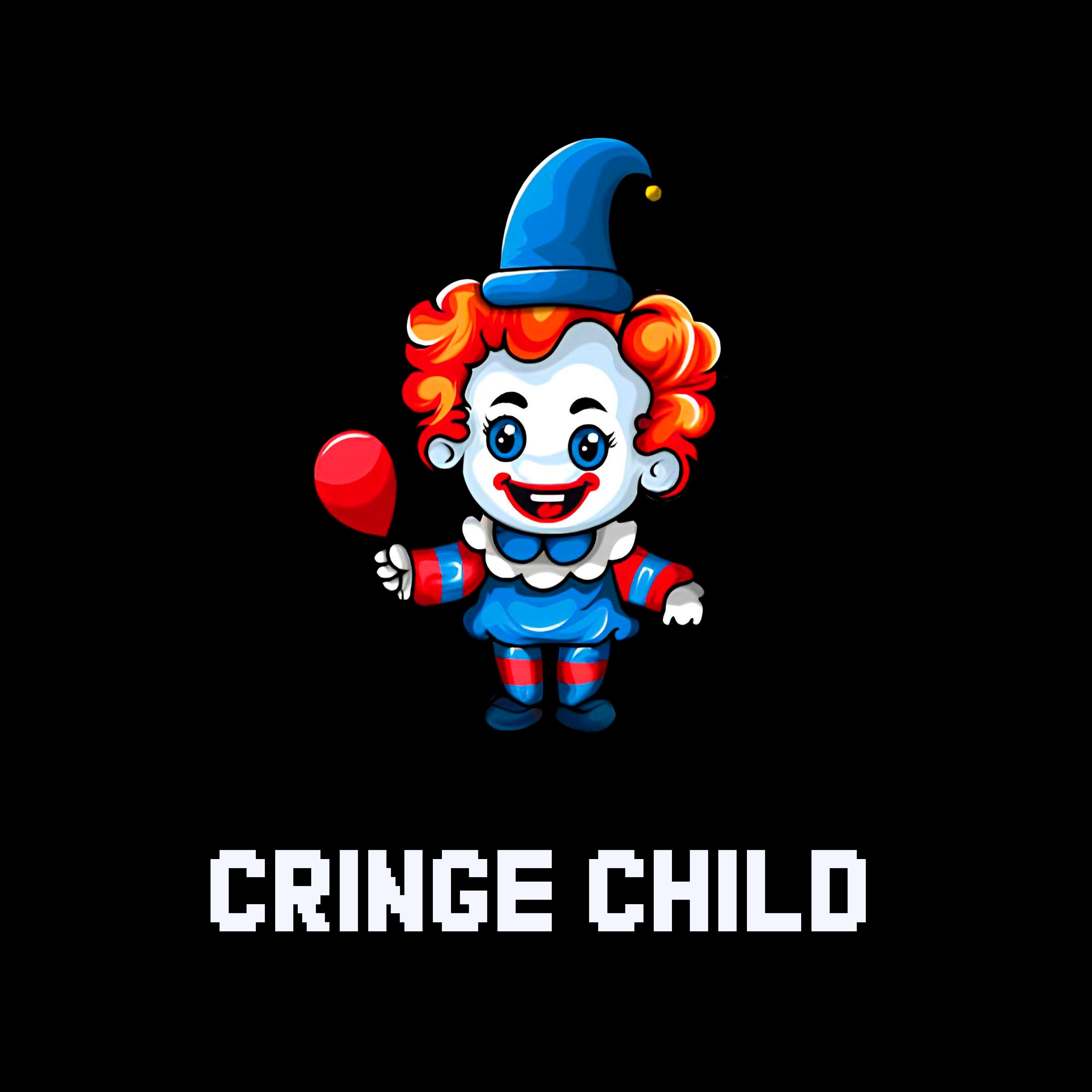 Постер альбома Cringe Child