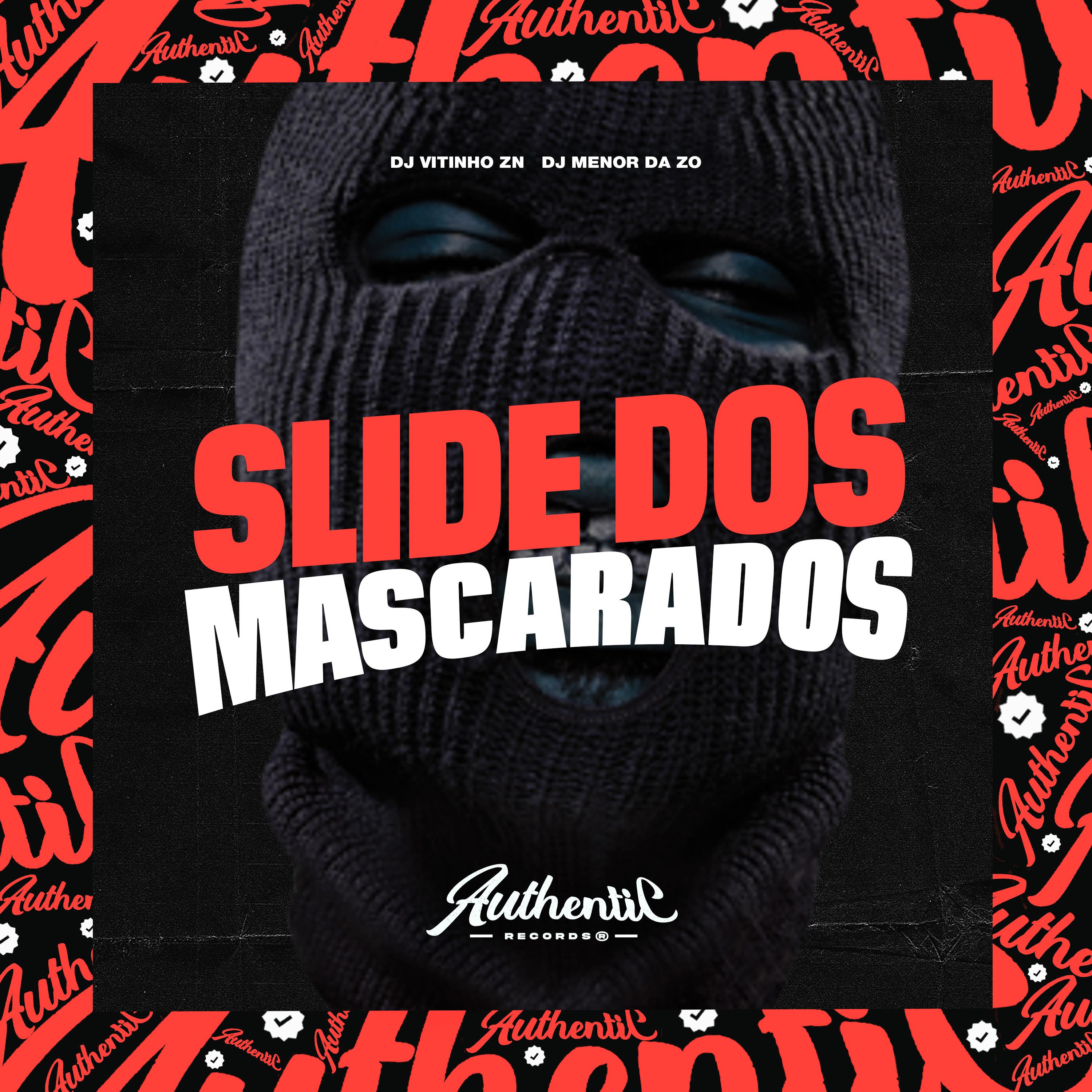 Постер альбома Slide dos Mascarados