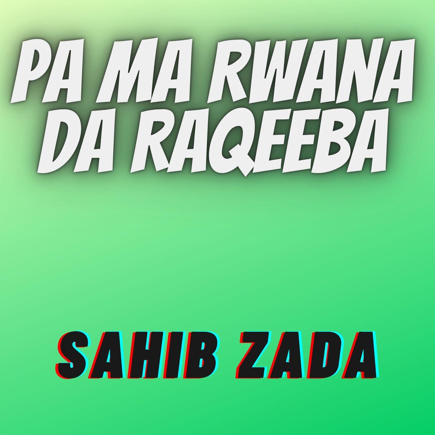 Постер альбома Pa Ma Rwana Da Raqeeba