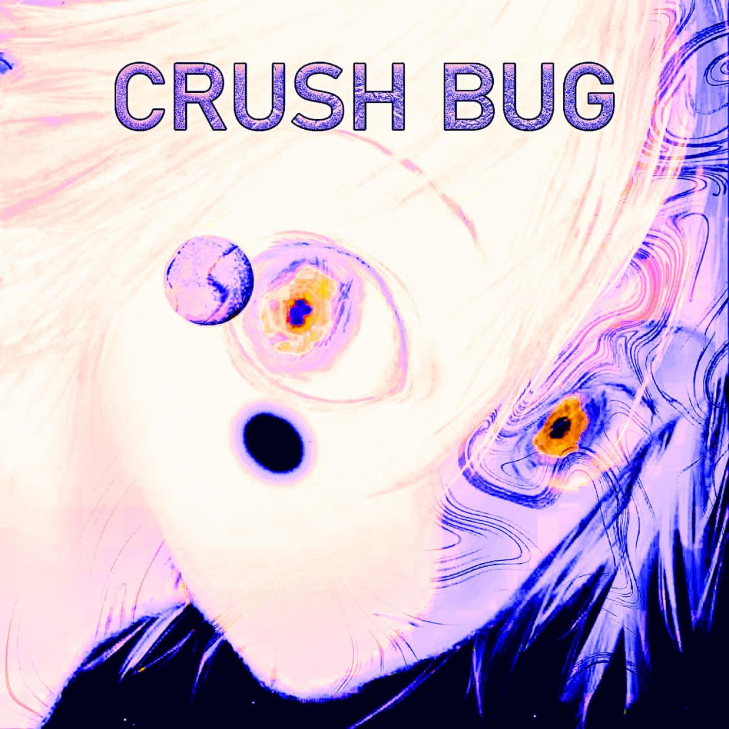 Постер альбома Crush Bug