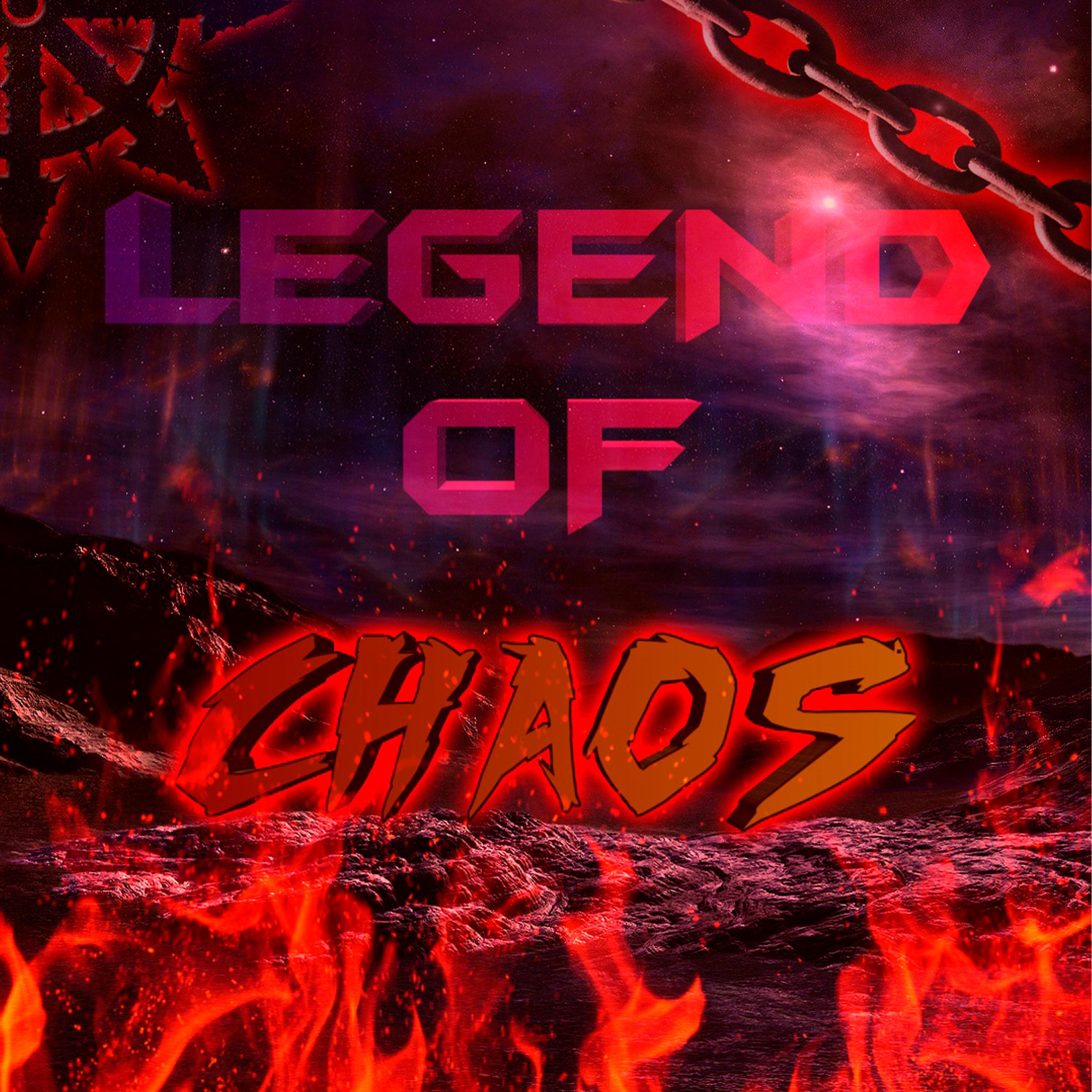 Постер альбома Legend of Chaos