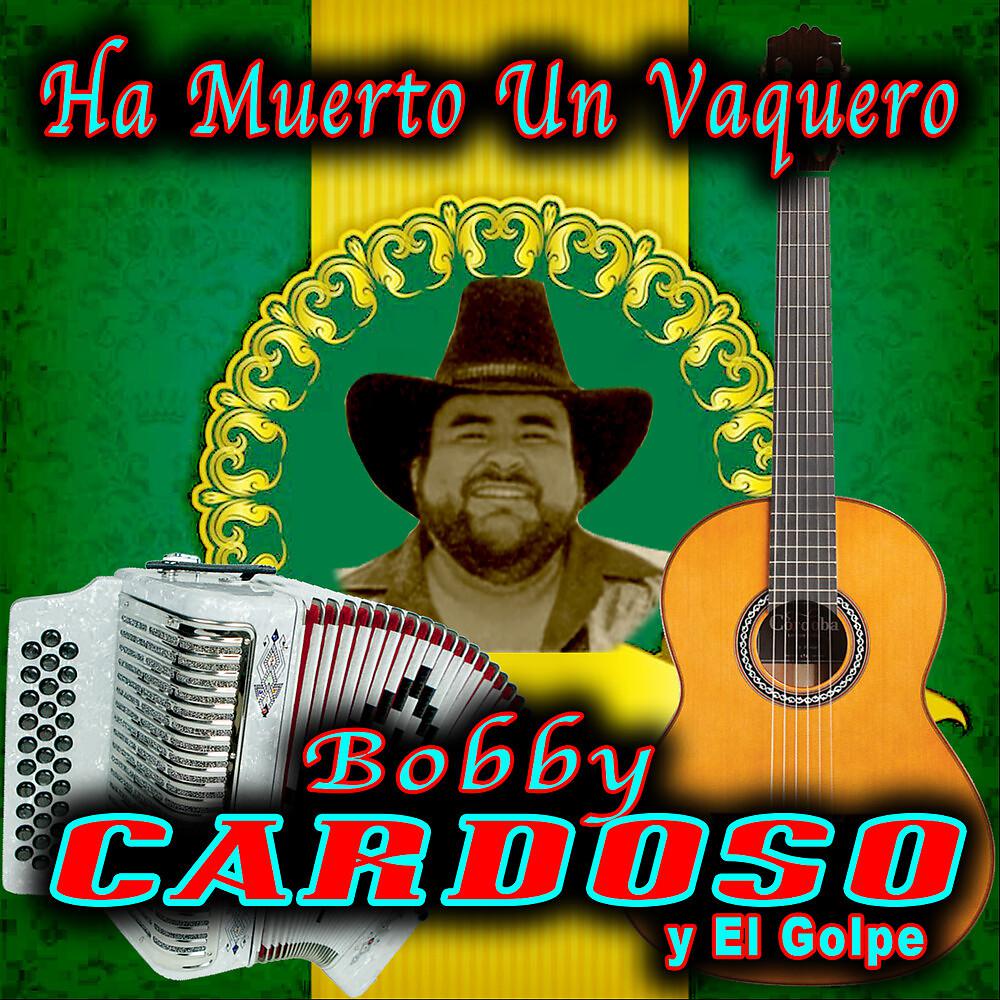 Постер альбома Ha Muerto Un Vaquero