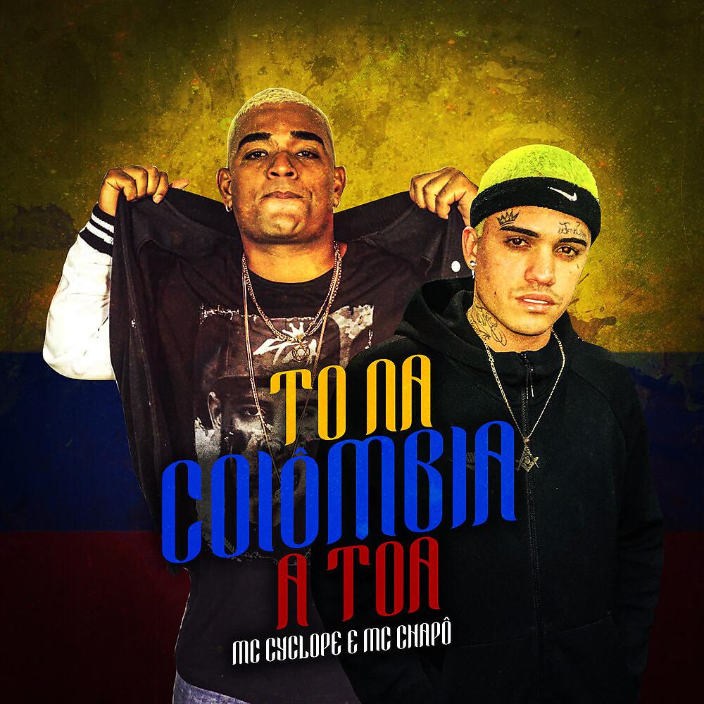 Постер альбома To Na Colômbia À Toa