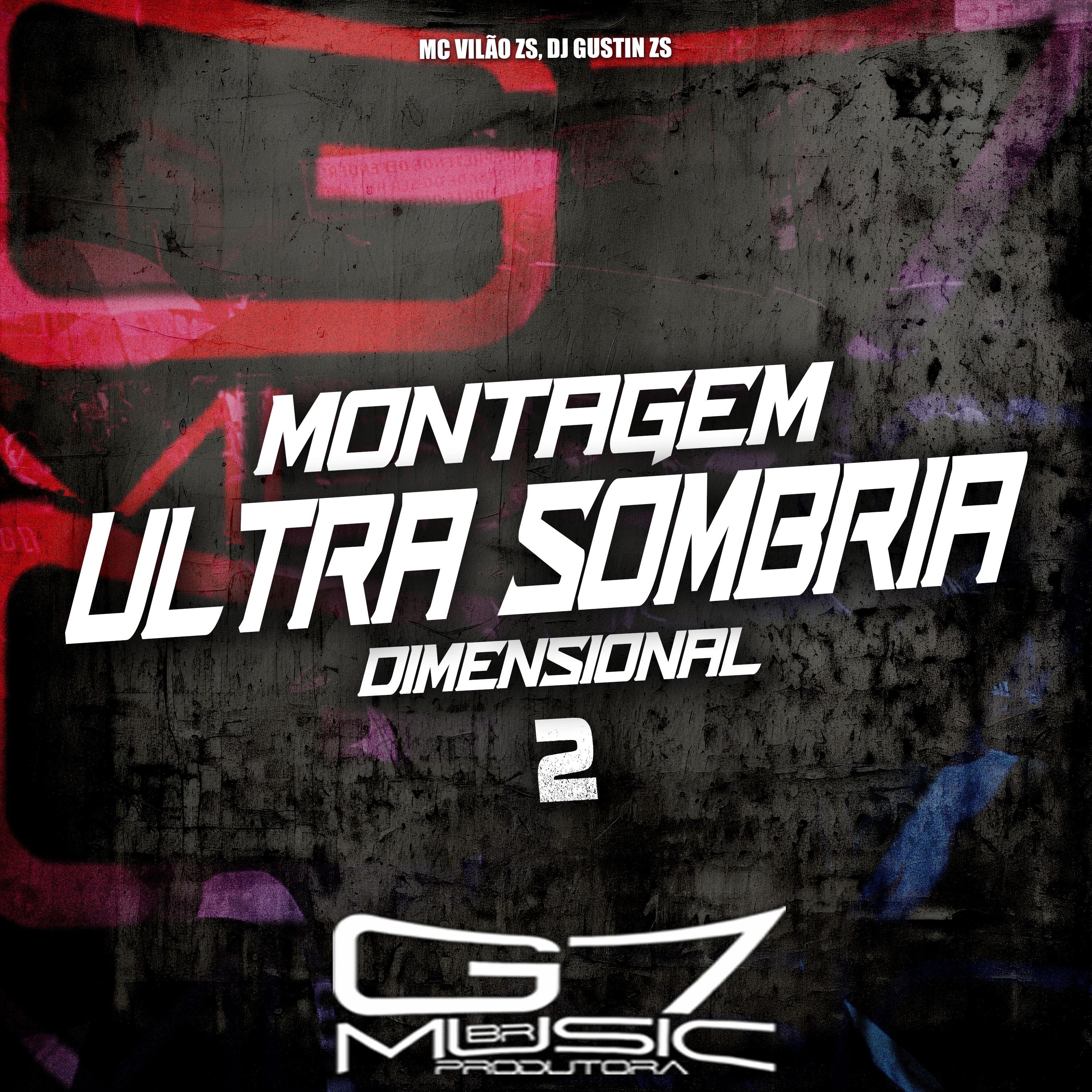 Постер альбома Montagem Ultra Sombria Dimensional 2