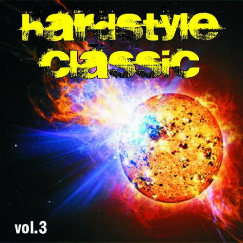 Постер альбома Hardstyle Classic, Vol. 3