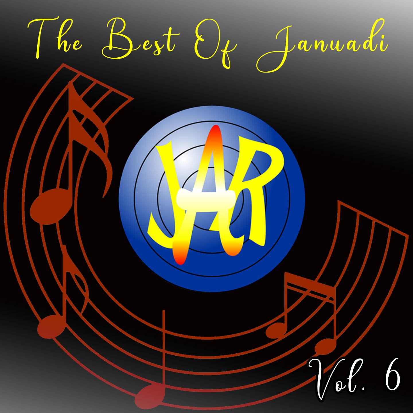 Постер альбома The Best Of Januadi, Vol. 6