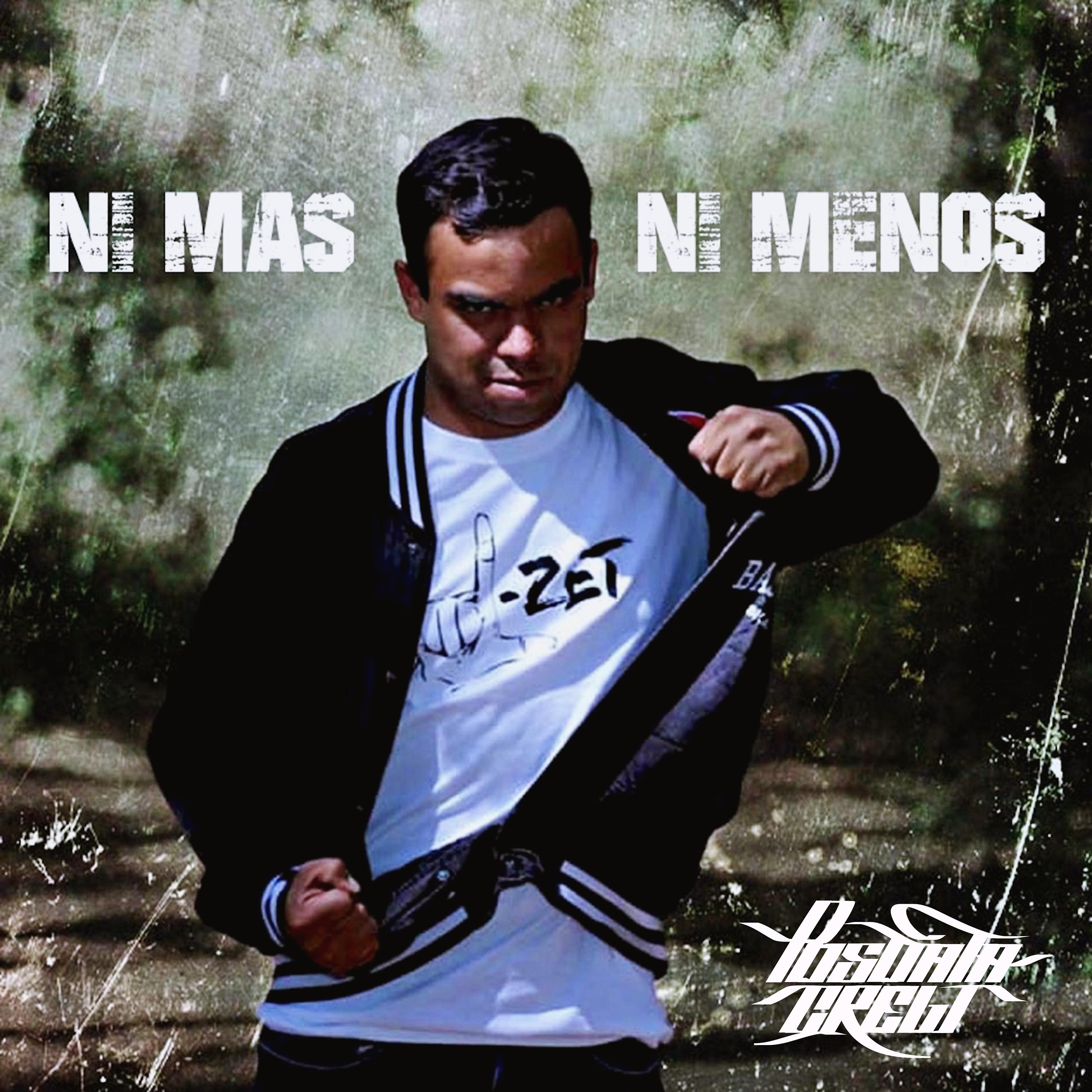 Постер альбома Ni Más, Ni Menos