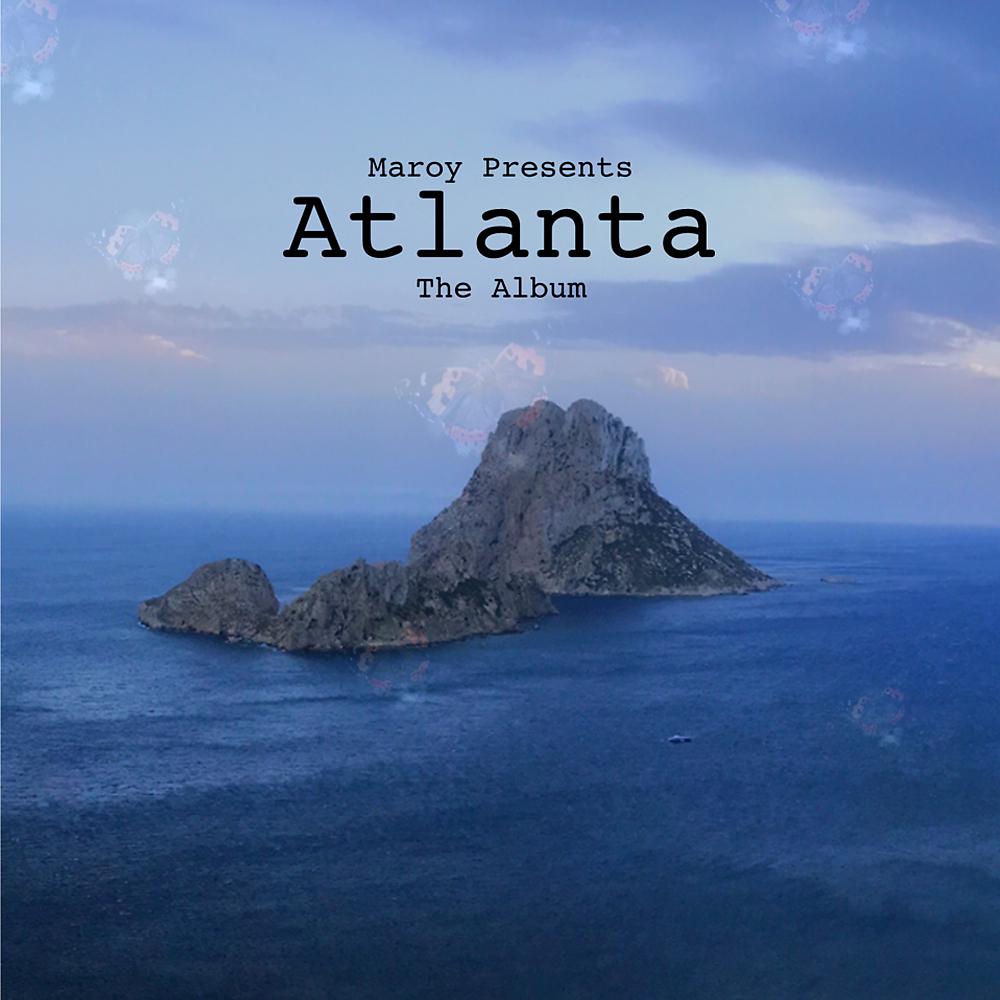 Постер альбома Atlanta The Album (Extended Versions)