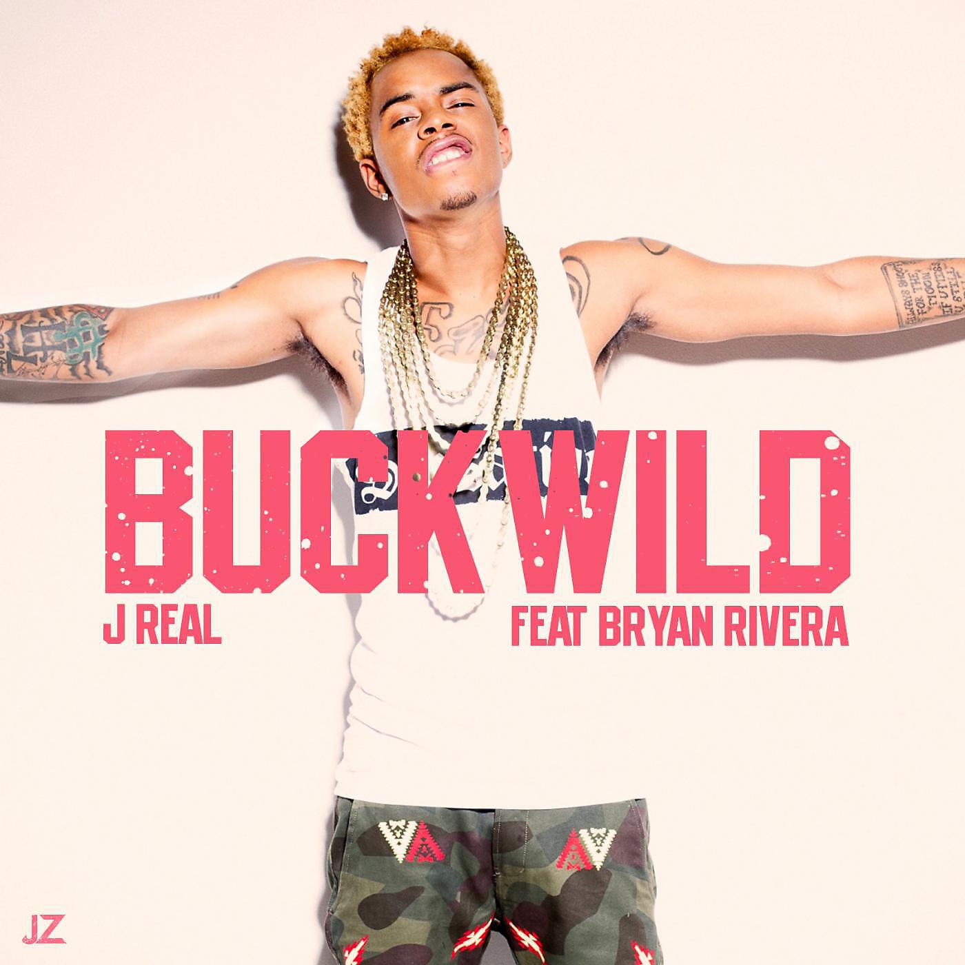 Постер альбома BuckWild (Clean) [feat. Bryan Rivera]