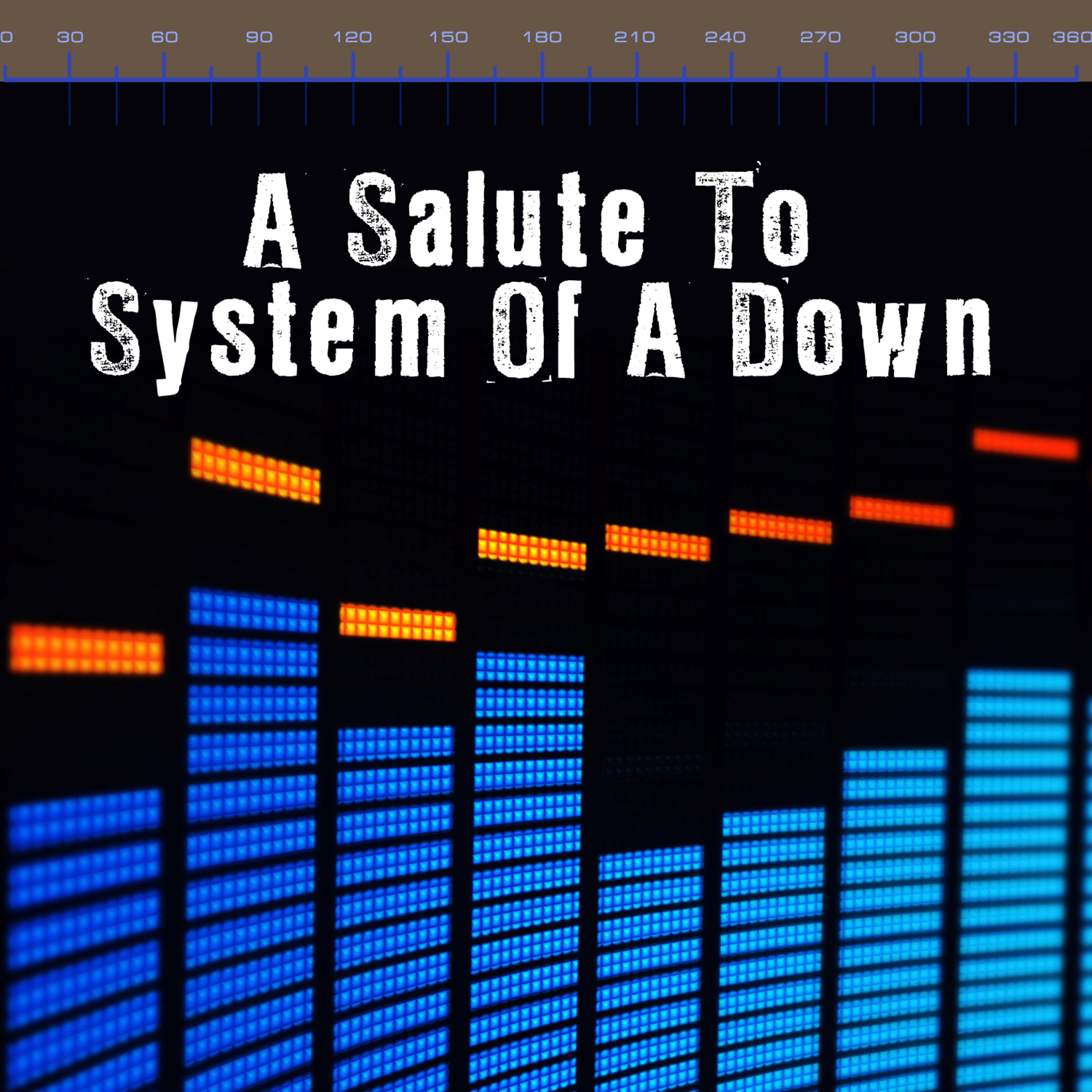 Постер альбома A Salute To System Of A Down