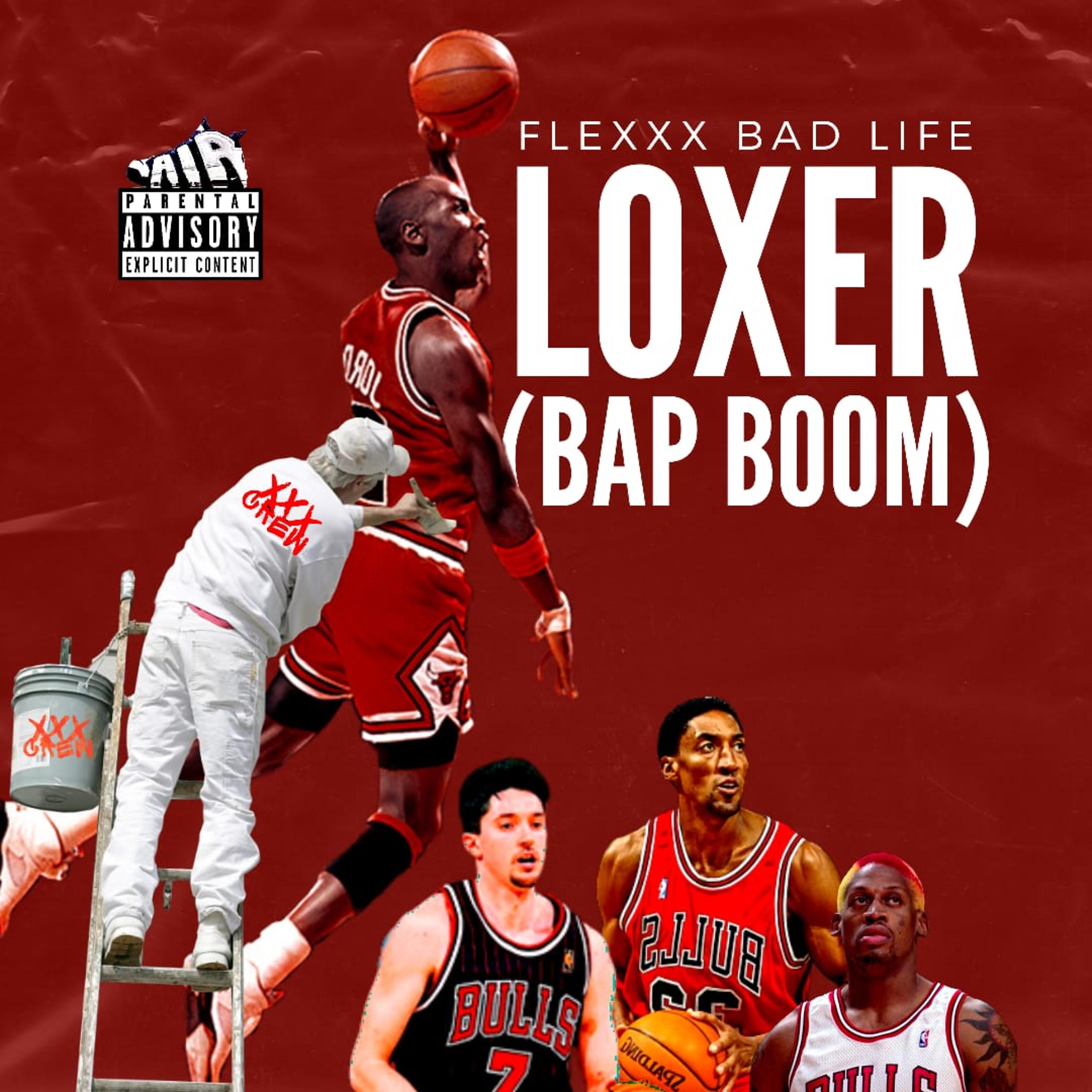 Постер альбома Loxer (Bap Boom)