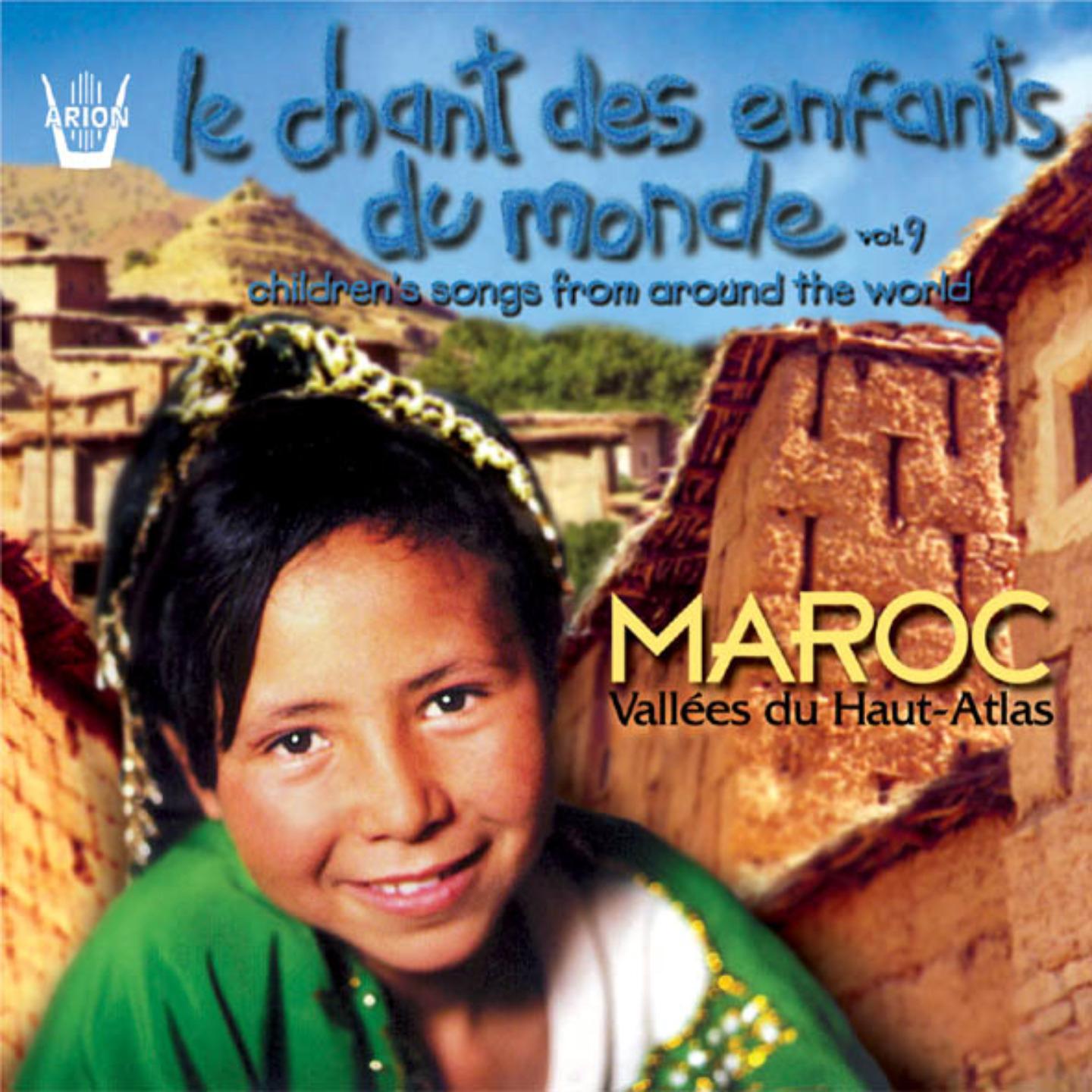 Постер альбома Chant des enfants du monde, vol. 9 : Maroc, Vallées du Haut-Atlas