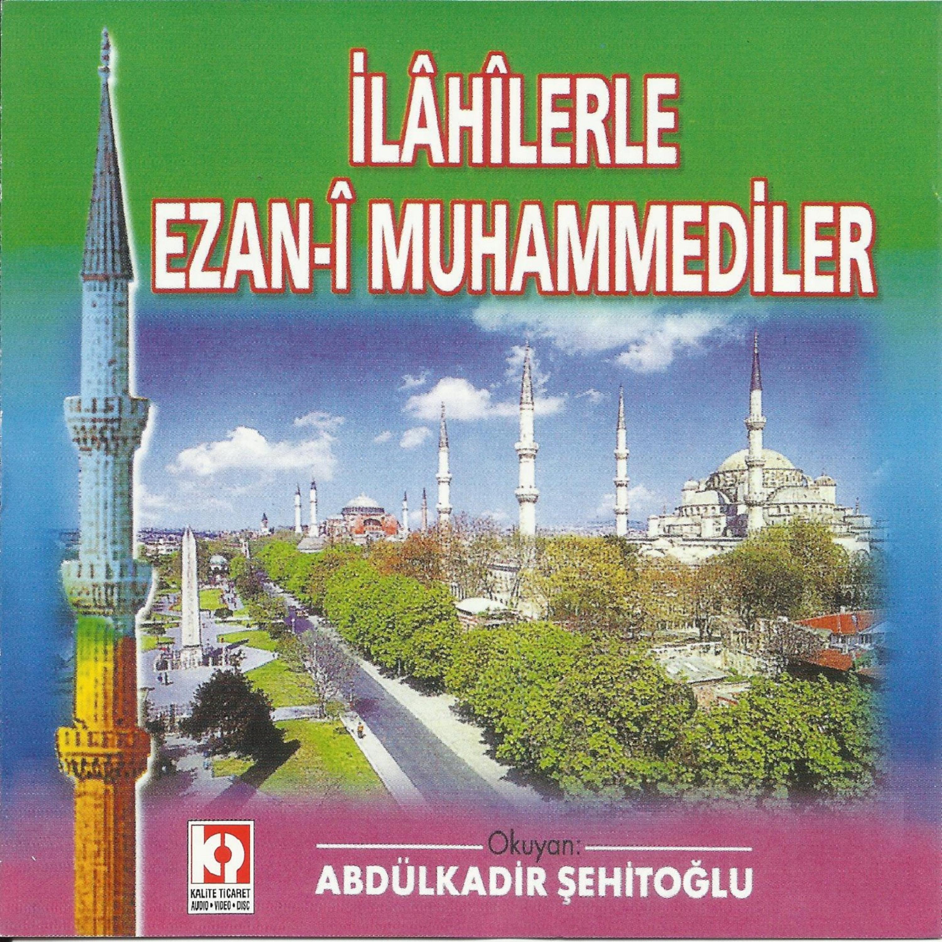 Постер альбома İlahilerle Ezan-ı Muhammediler