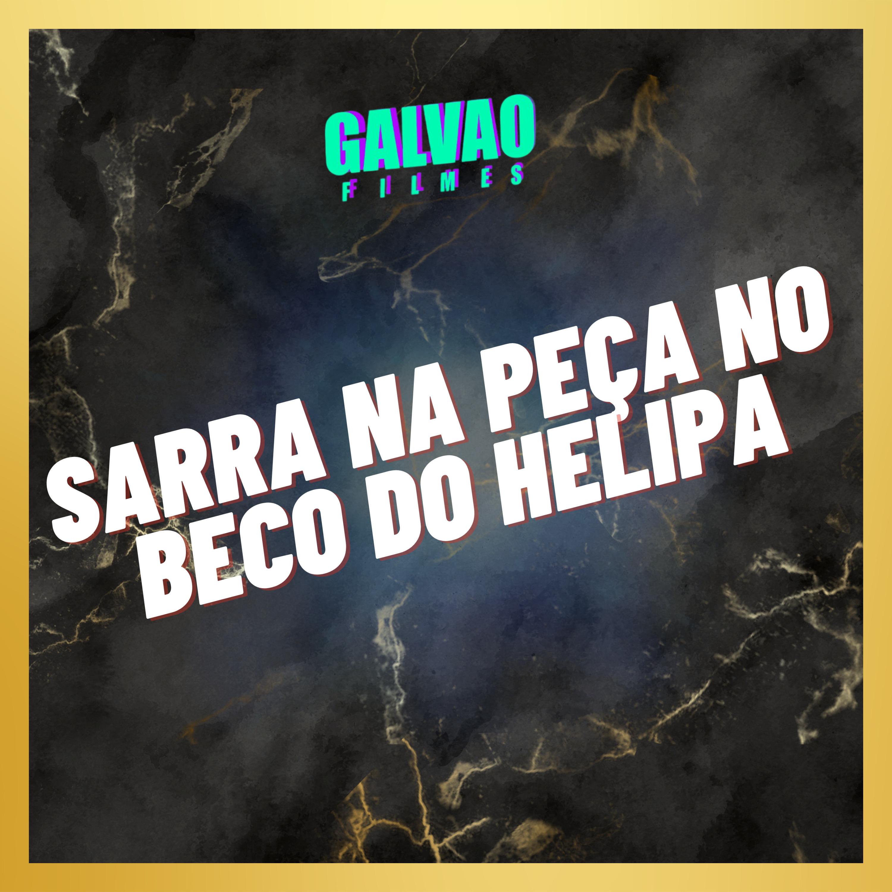 Постер альбома Sarra na Peça no Beco do Helipa