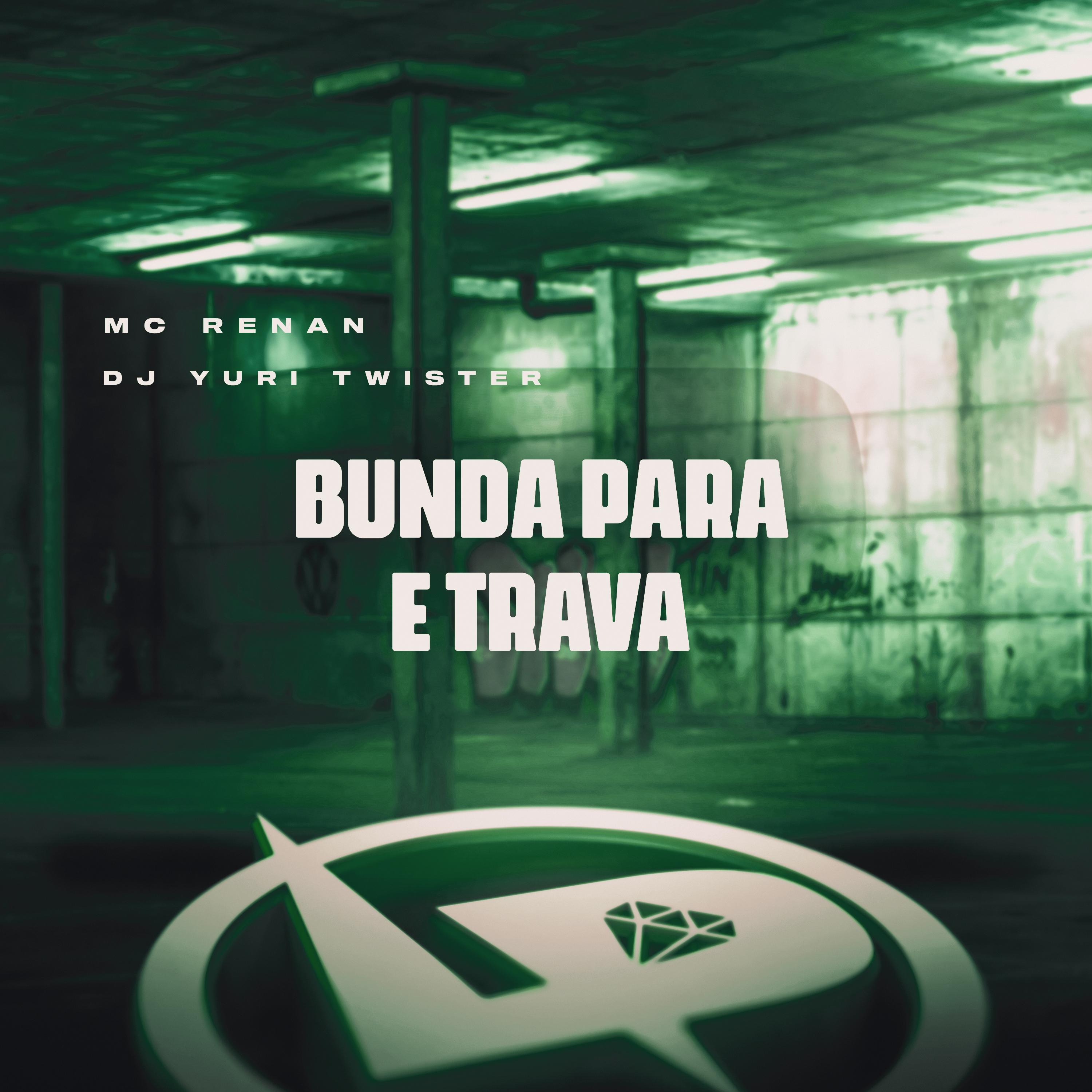 Постер альбома Bunda para e Trava