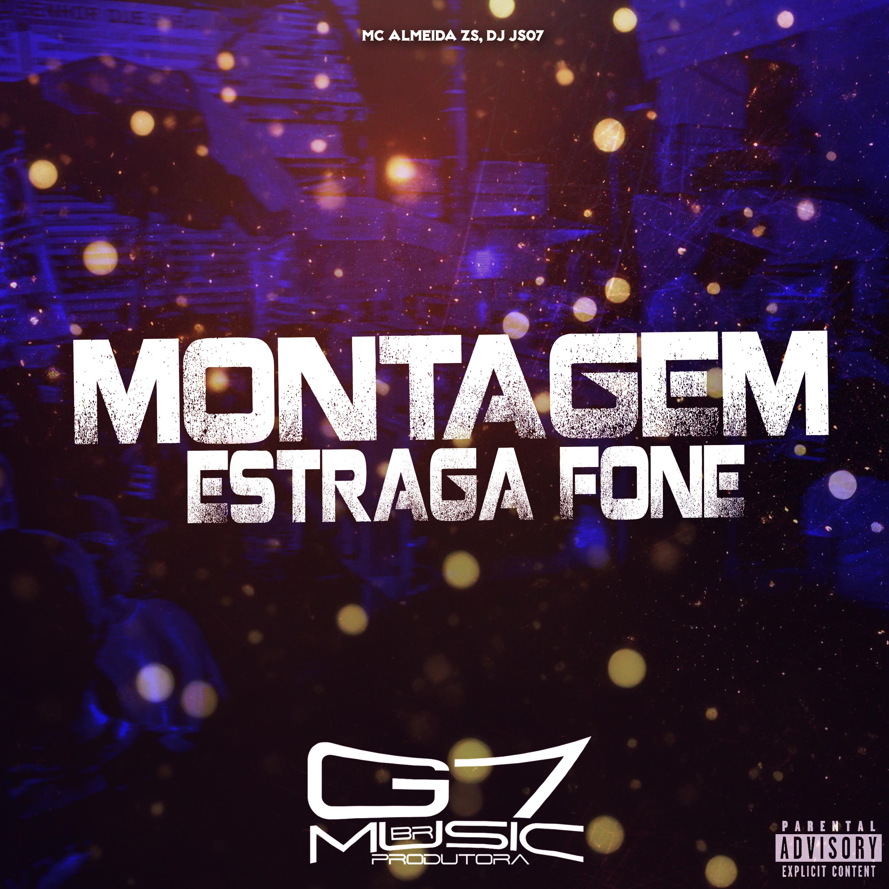 Постер альбома Montagem Estraga Fone