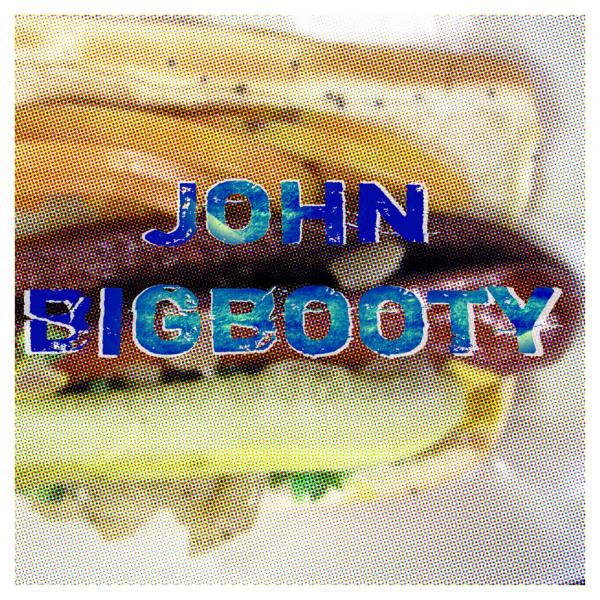 Постер альбома John Bigbooty