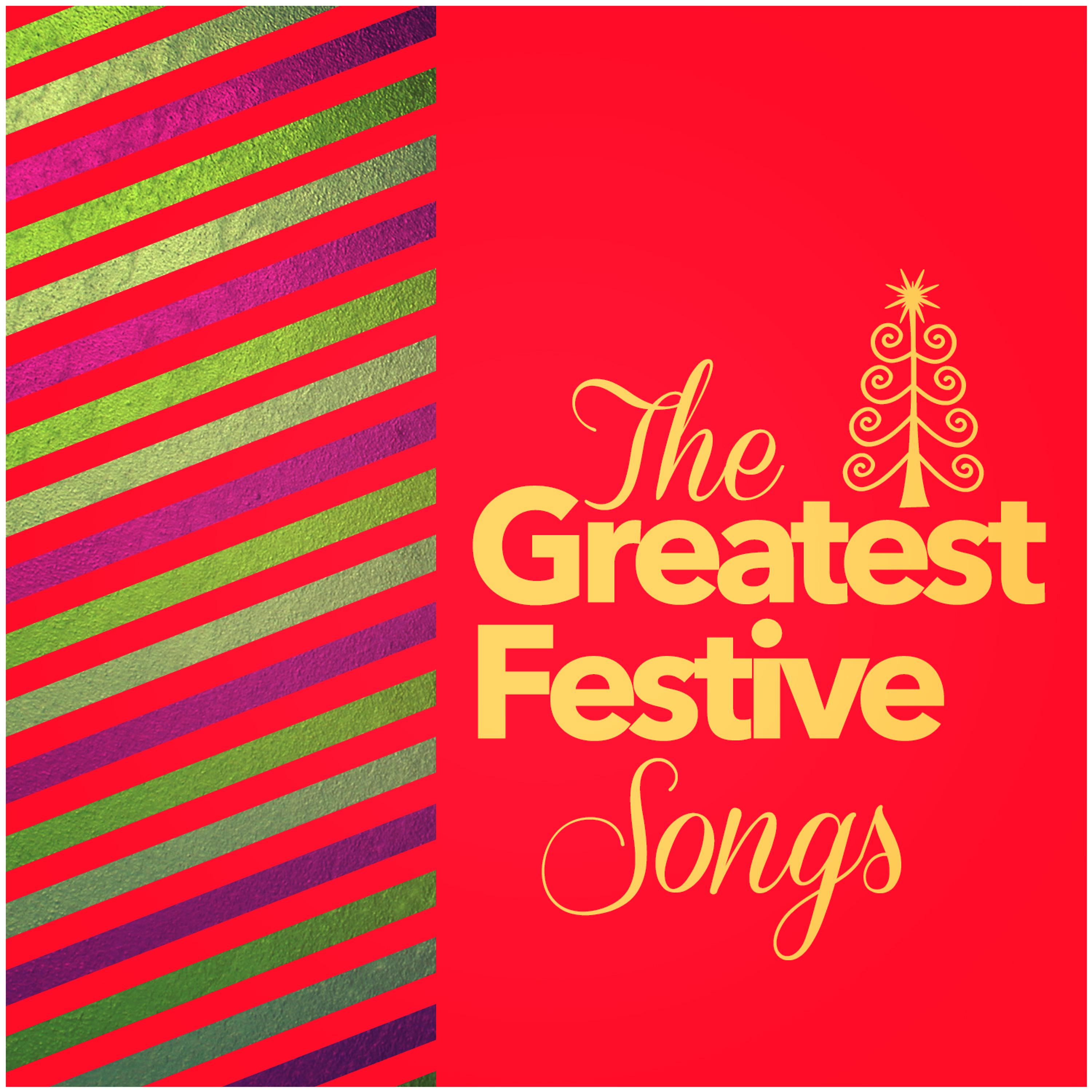 Постер альбома The Greatest Festive Songs