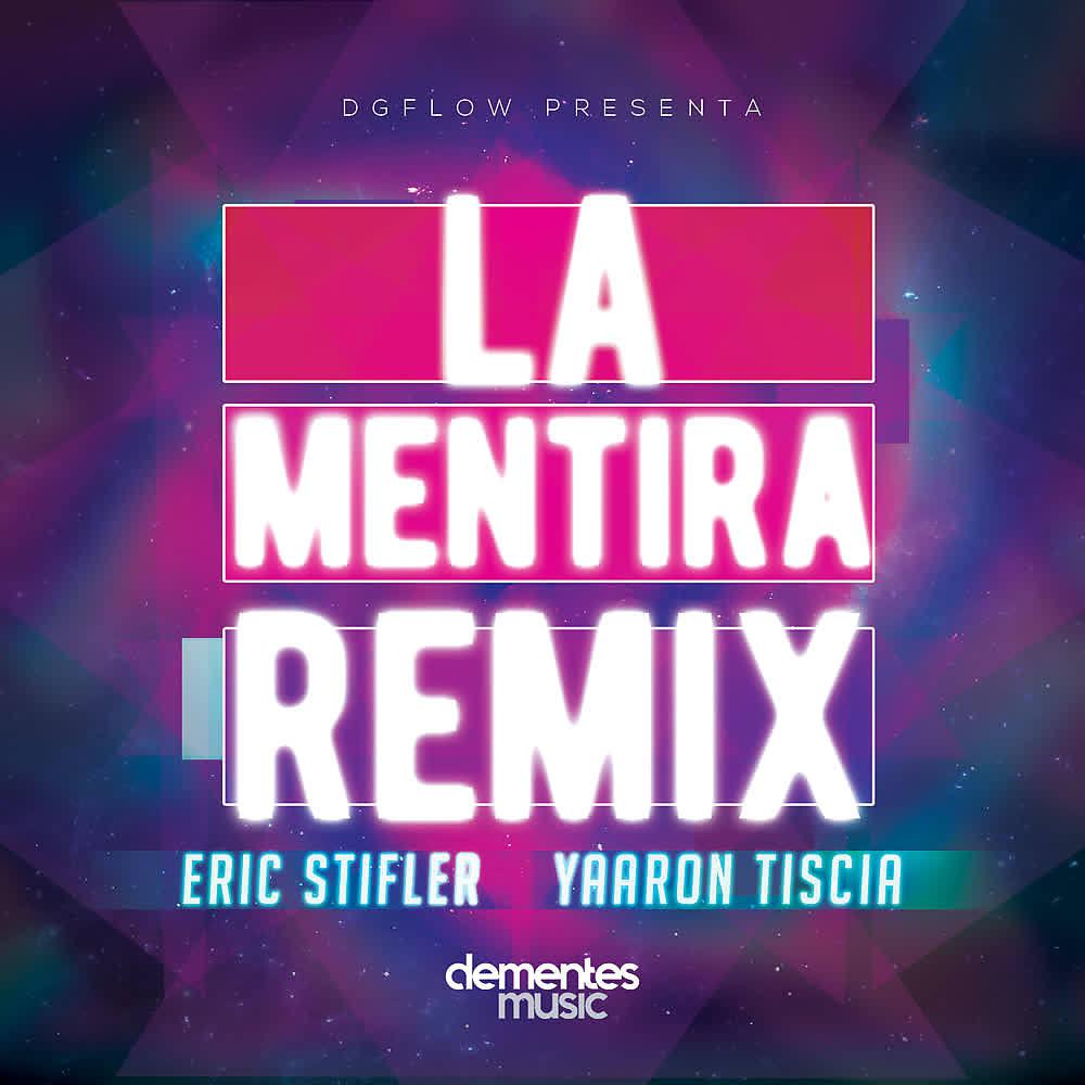 Постер альбома La Mentira (Remix)