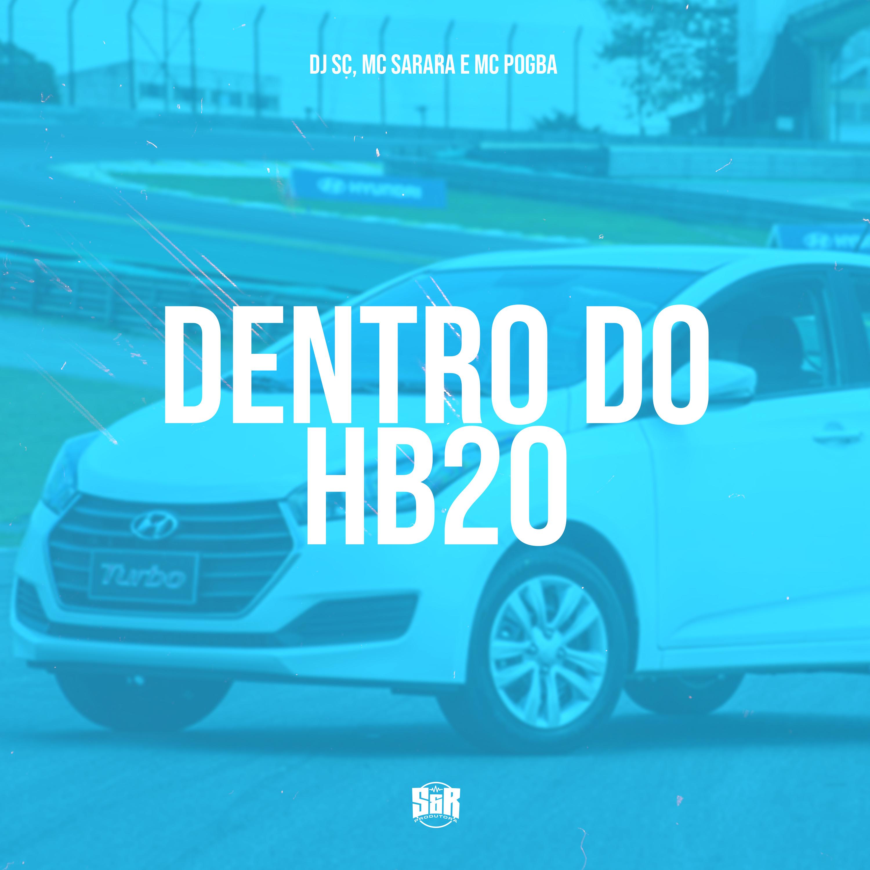 Постер альбома Dentro do Hb20