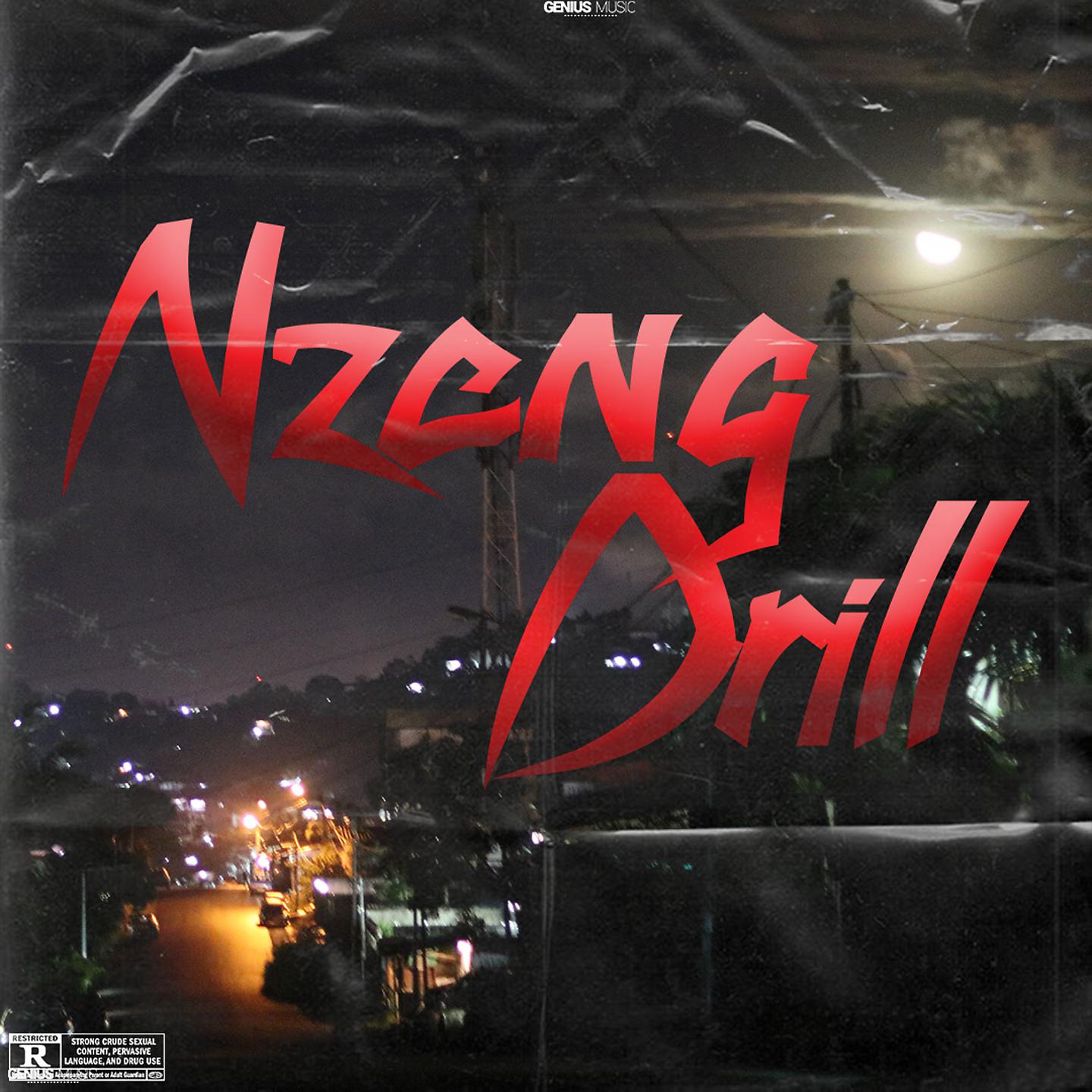 Постер альбома Nzeng Drill