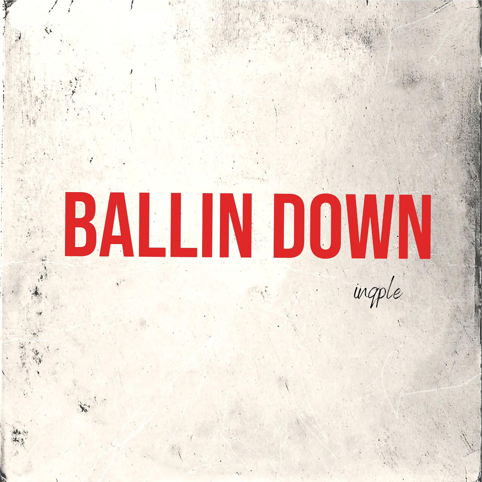 Постер альбома Ballin Down