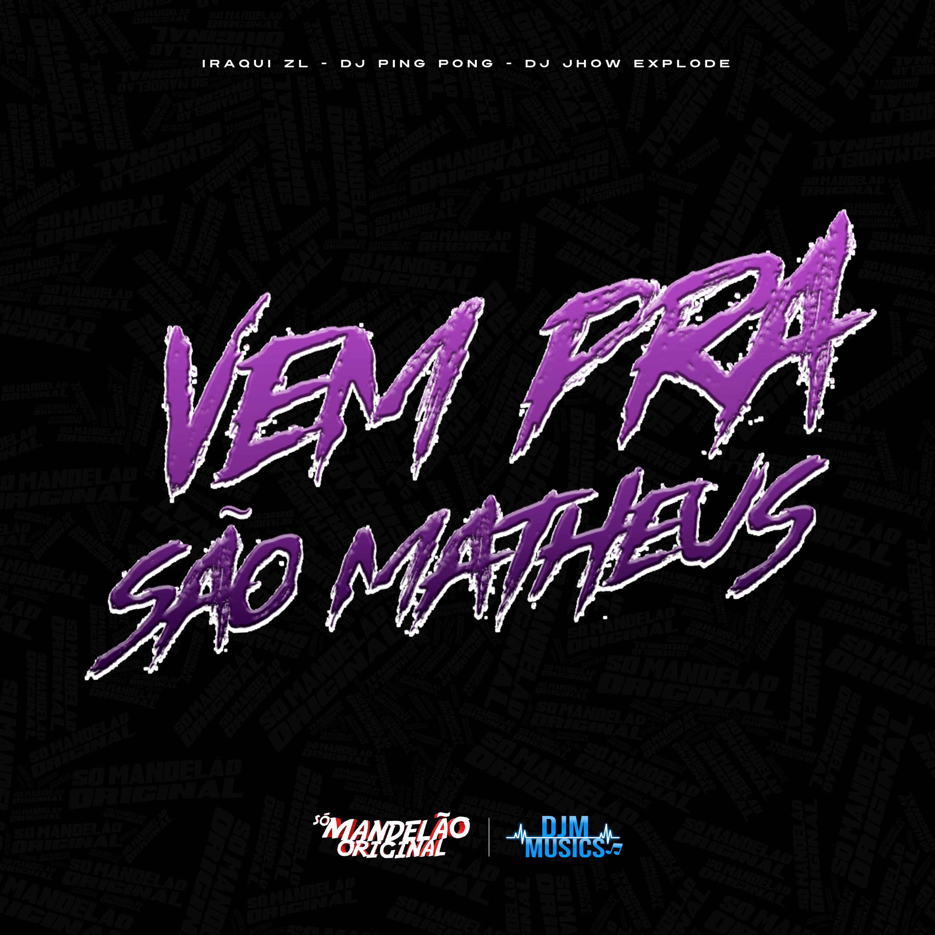 Постер альбома Vem pra Sao Matheus