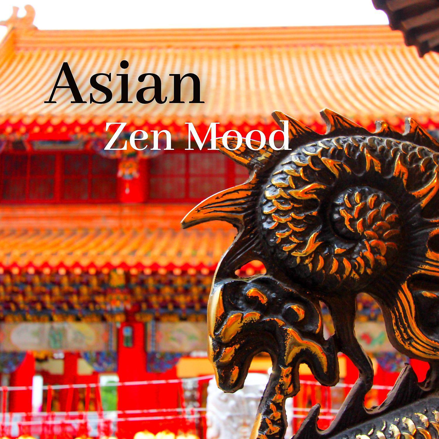 Постер альбома Asian Zen Mood