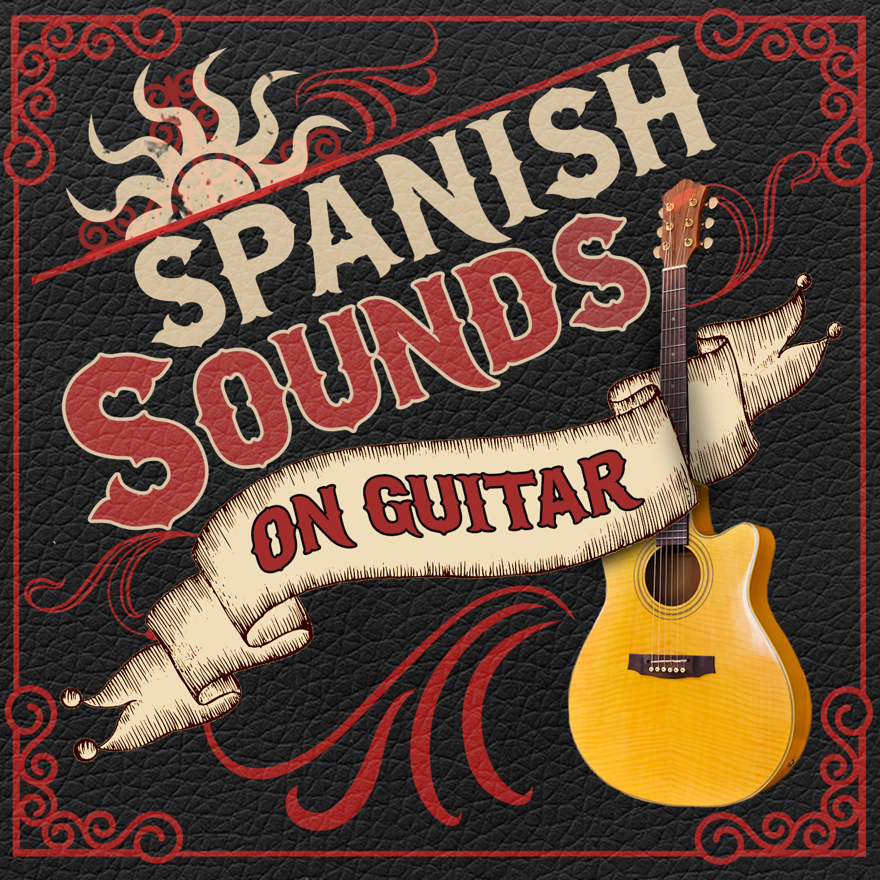Постер альбома Spanish Sounds on Guitar