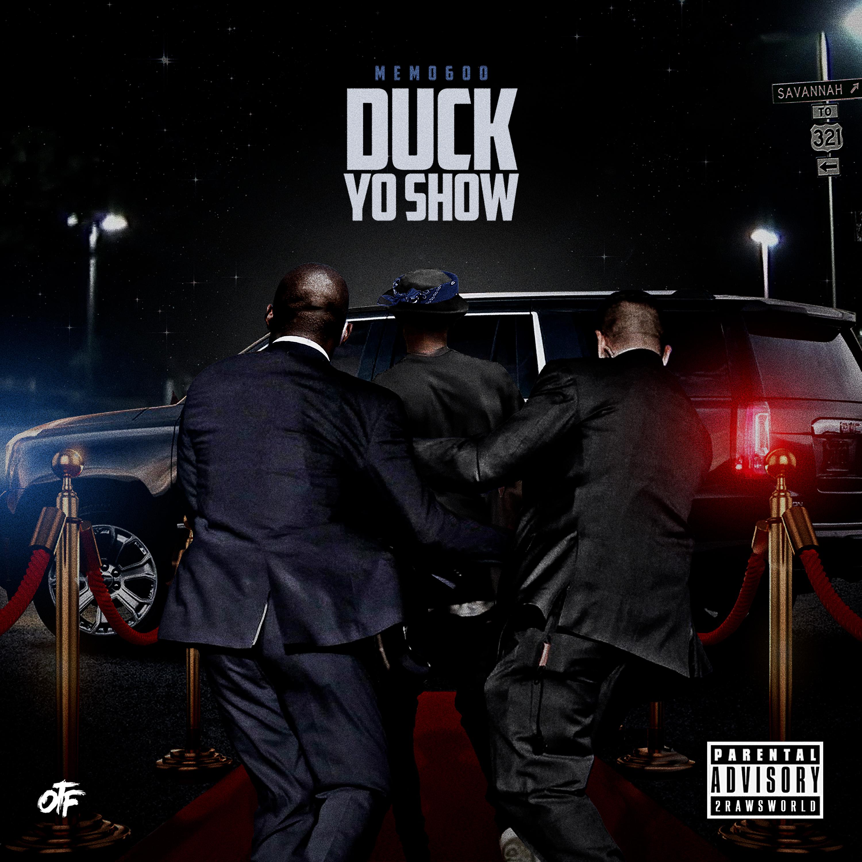 Постер альбома Duck Yo Show