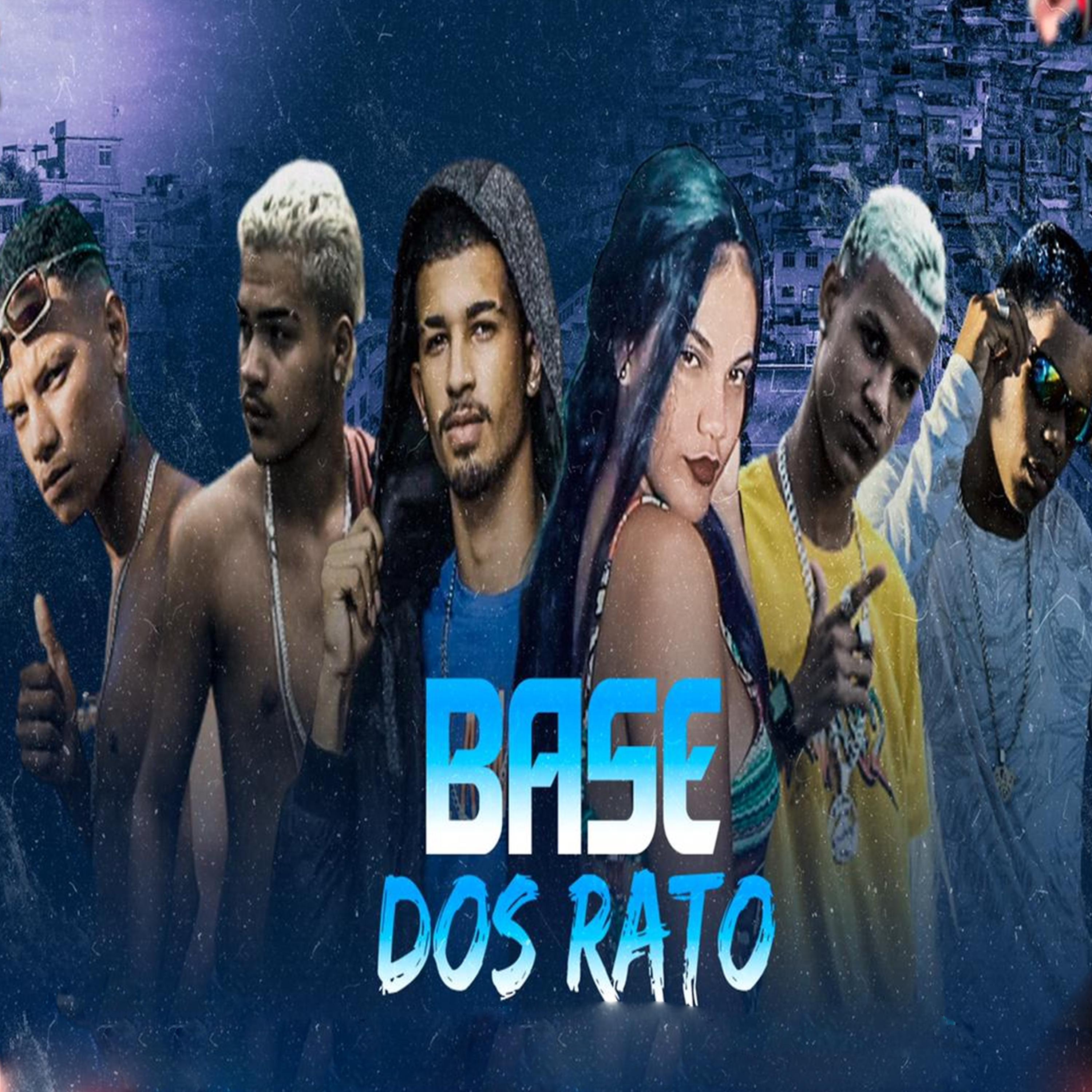 Постер альбома Base dos Rato