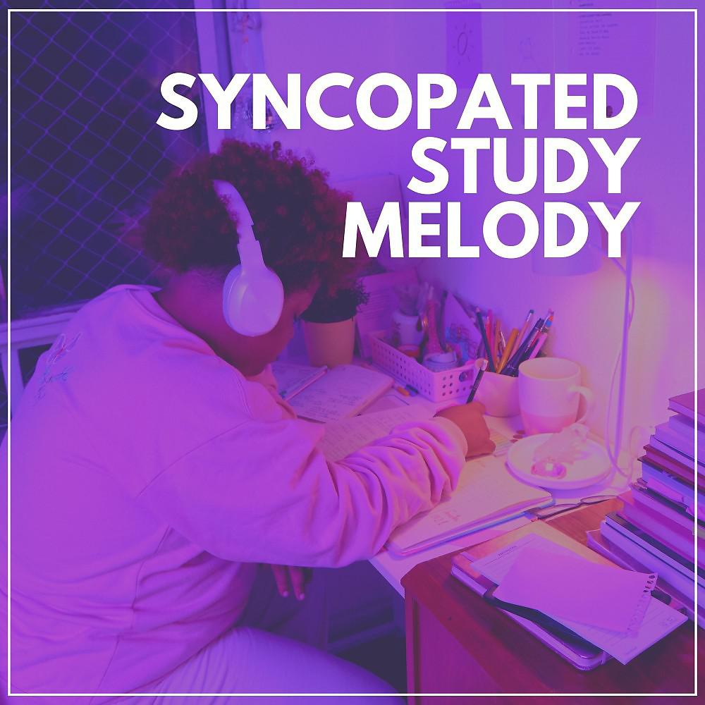 Постер альбома Syncopated Study Melody