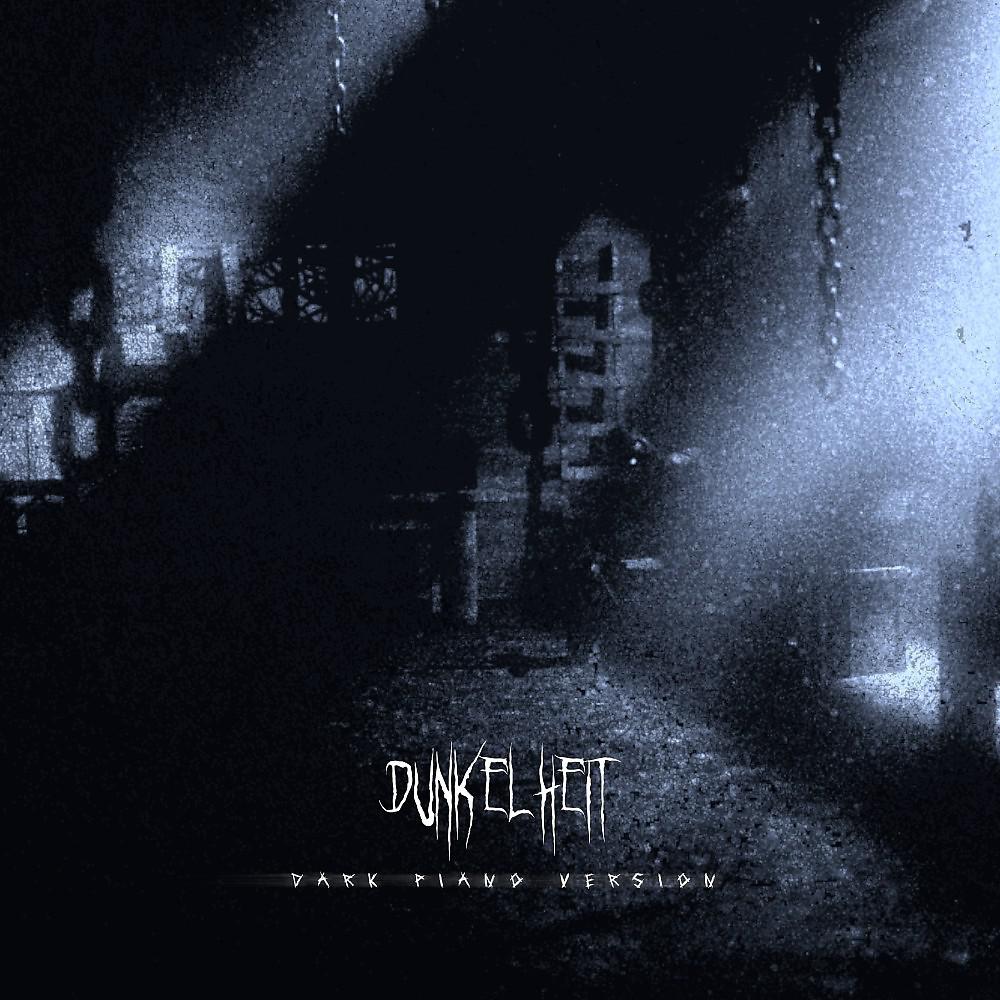 Постер альбома Dunkelheit (Dark Piano Version)