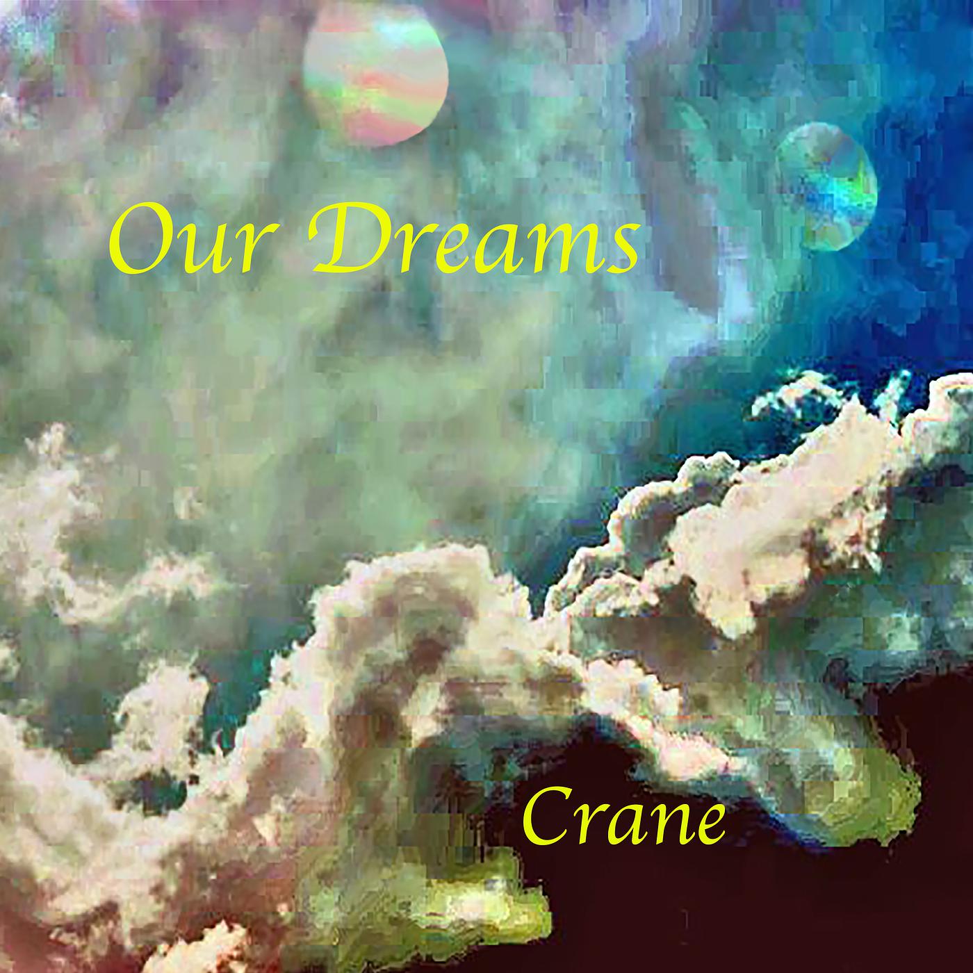 Постер альбома Our Dreams