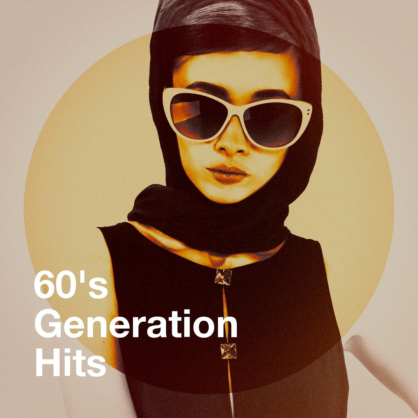 Постер альбома 60's Generation Hits