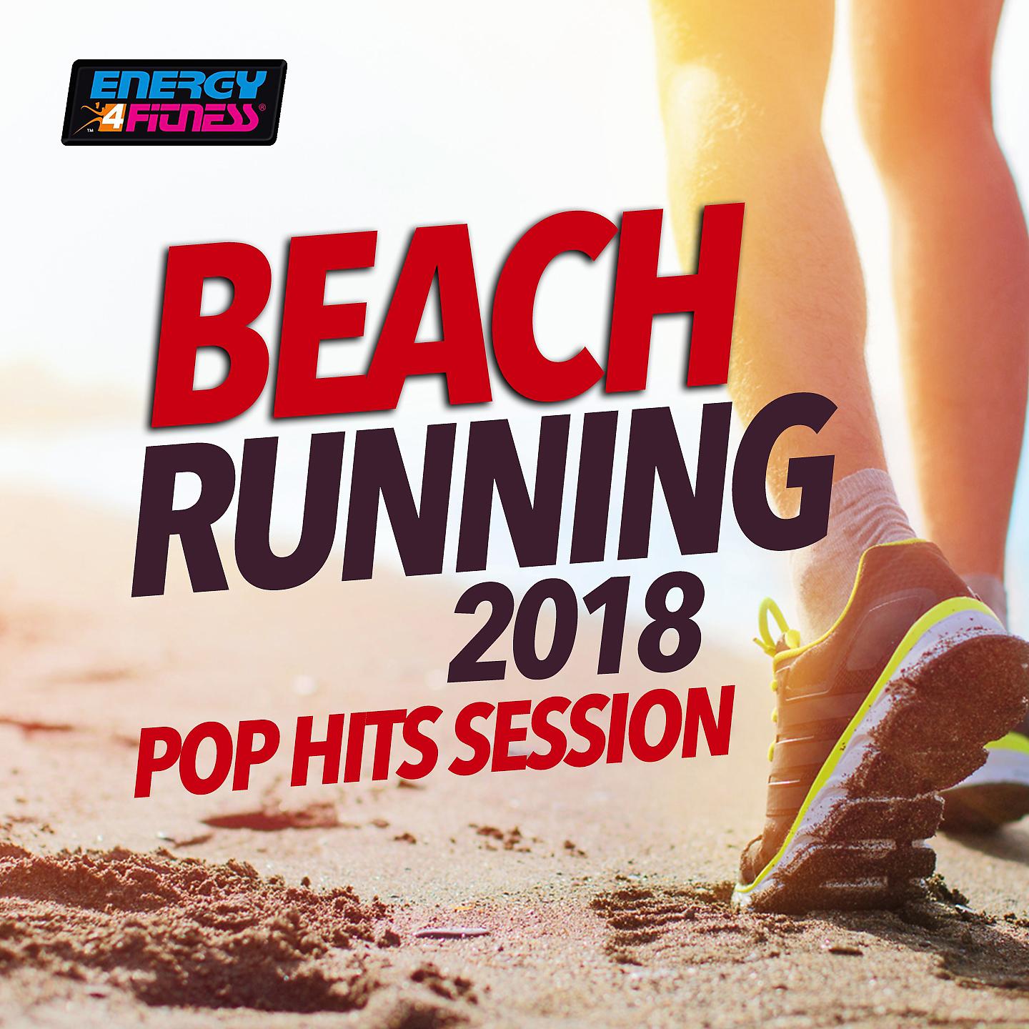 Постер альбома Beach Running 2018 Pop Hits Session