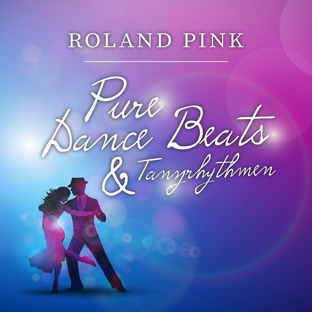 Постер альбома Pure Dance Beats & Tanzrhythmen