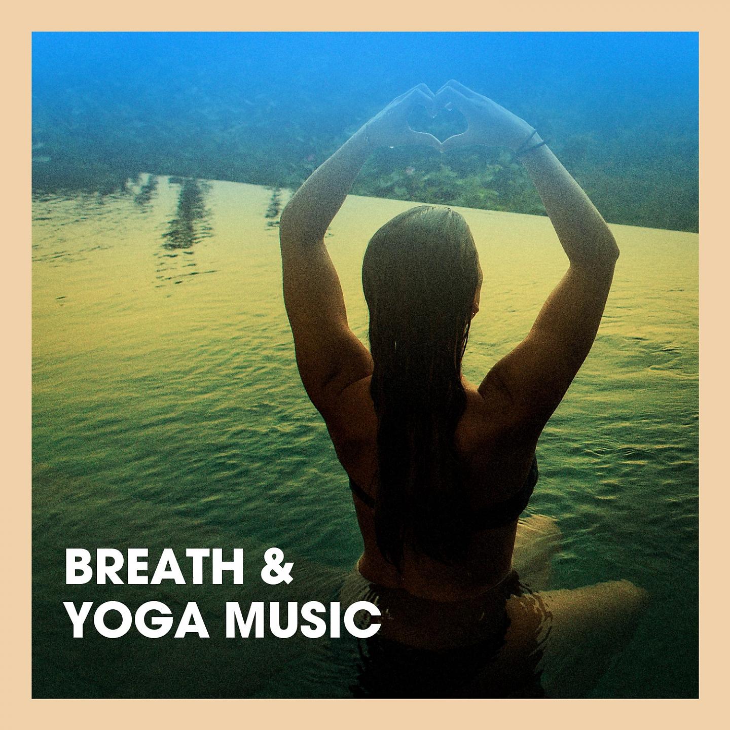 Постер альбома Breath & Yoga Music