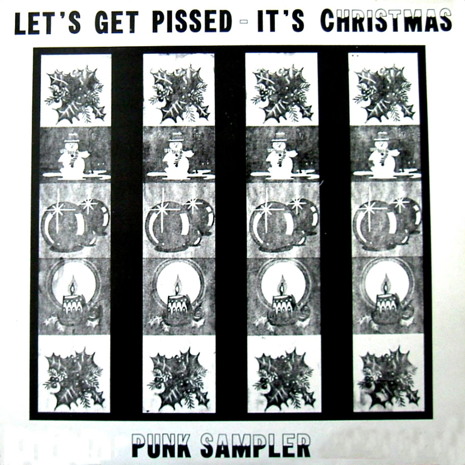 Постер альбома Let's Get Pissed - It's Christmas