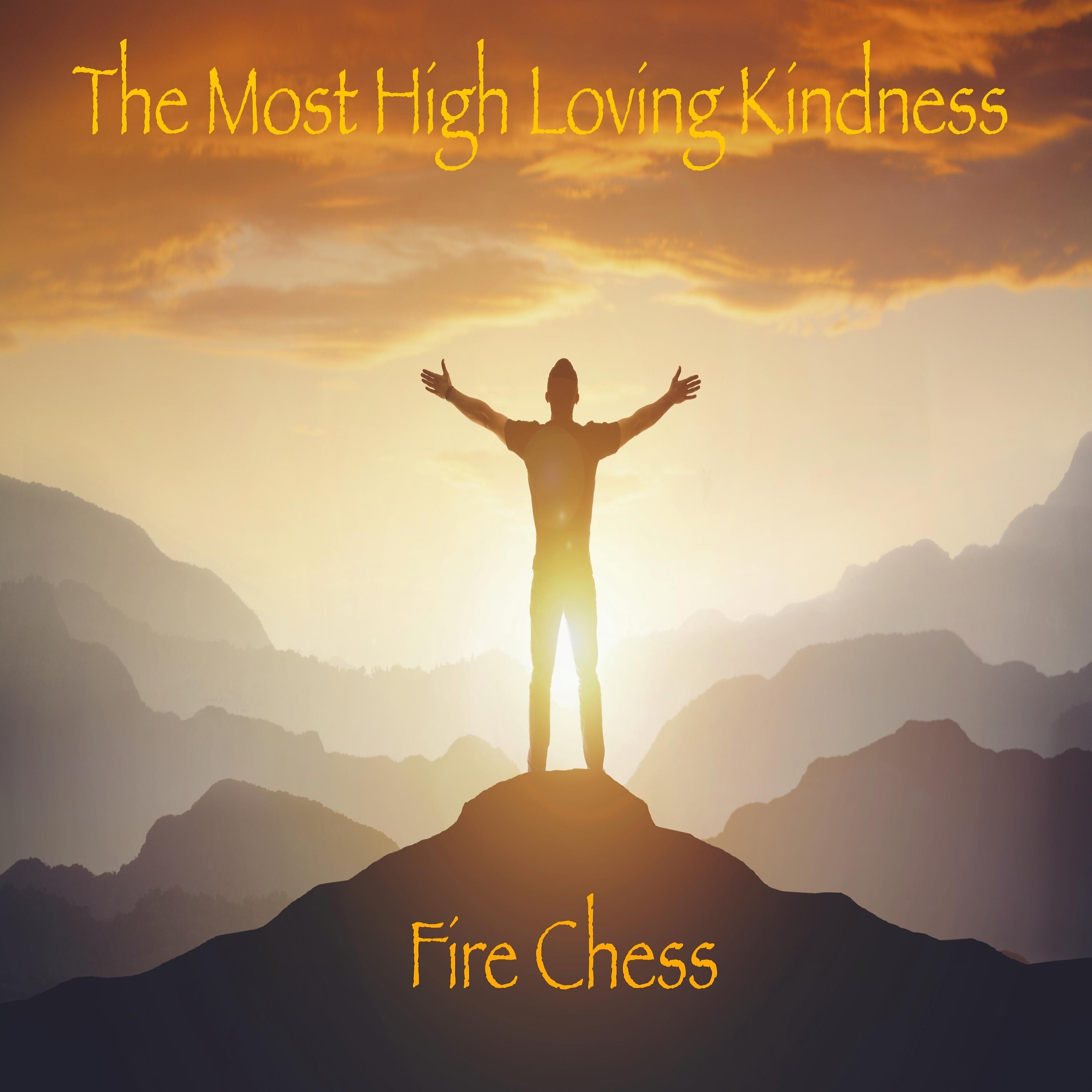 Постер альбома The Most High Loving Kindness