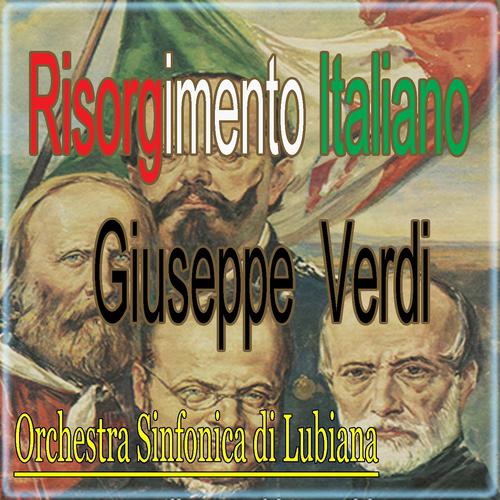 Постер альбома Giuseppe Verdi : Risorgimento Italiano