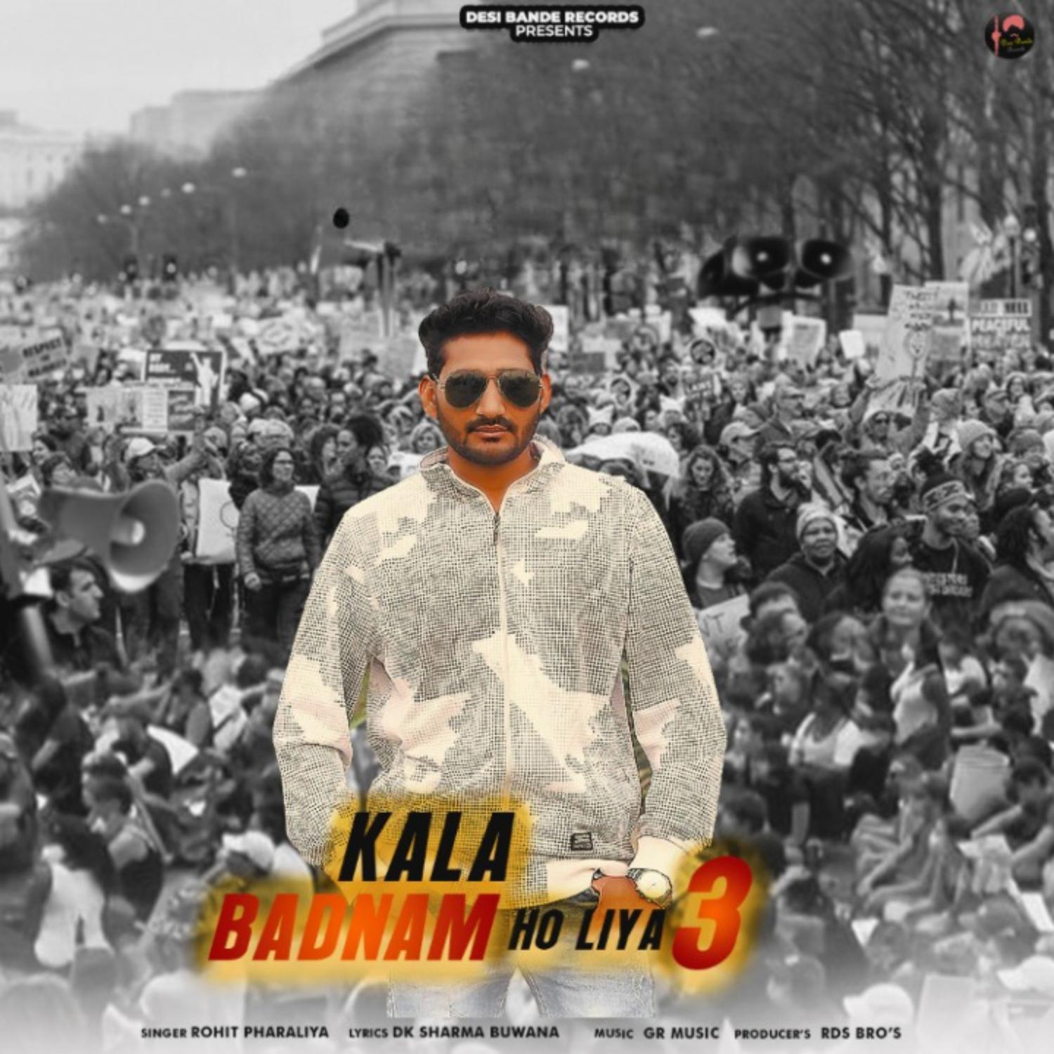 Постер альбома Kala Badnam Ho Liya 3
