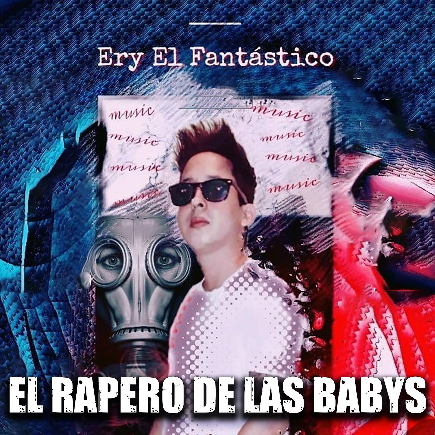 Постер альбома El Rapero de las Babys