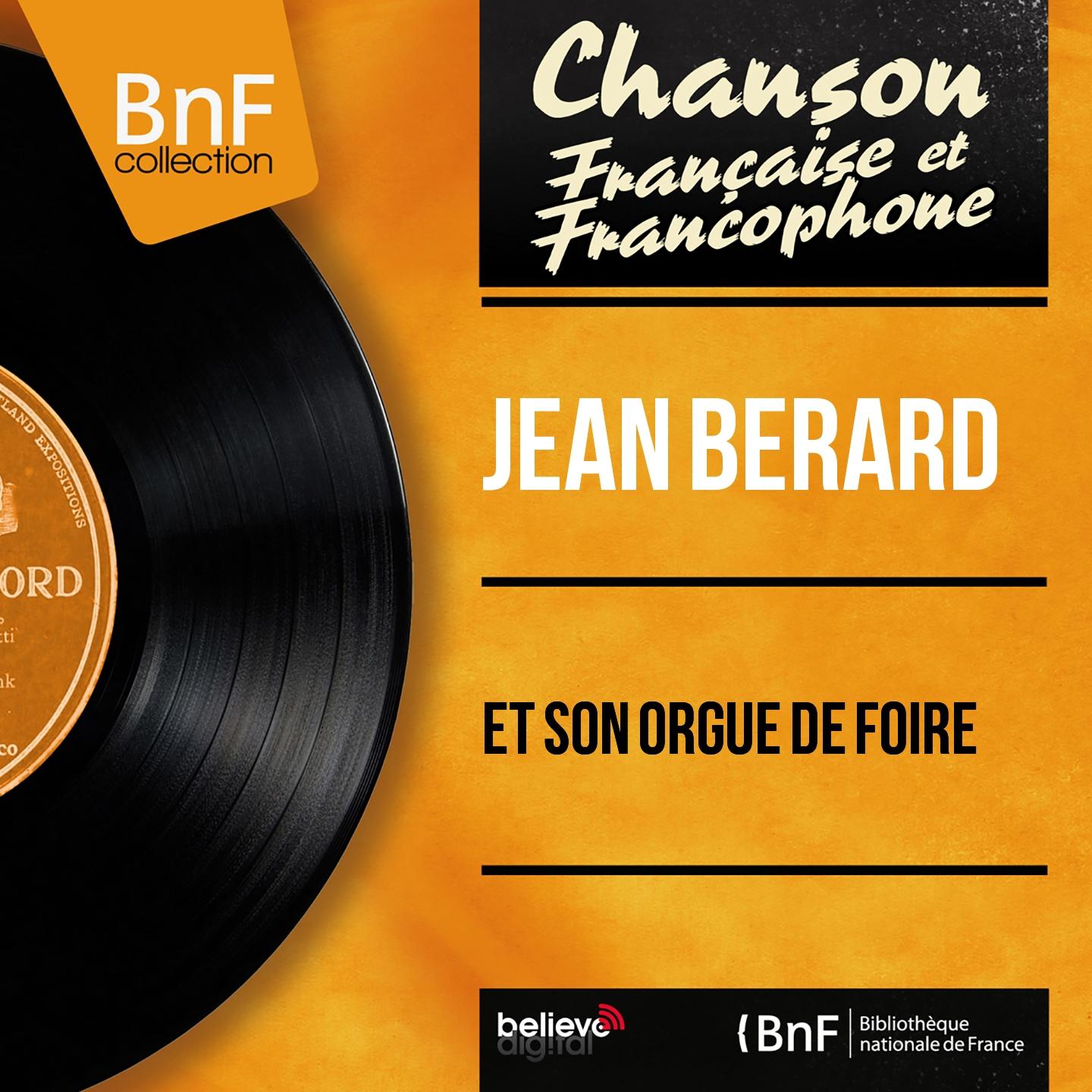 Постер альбома Et son orgue de foire (Mono Version)