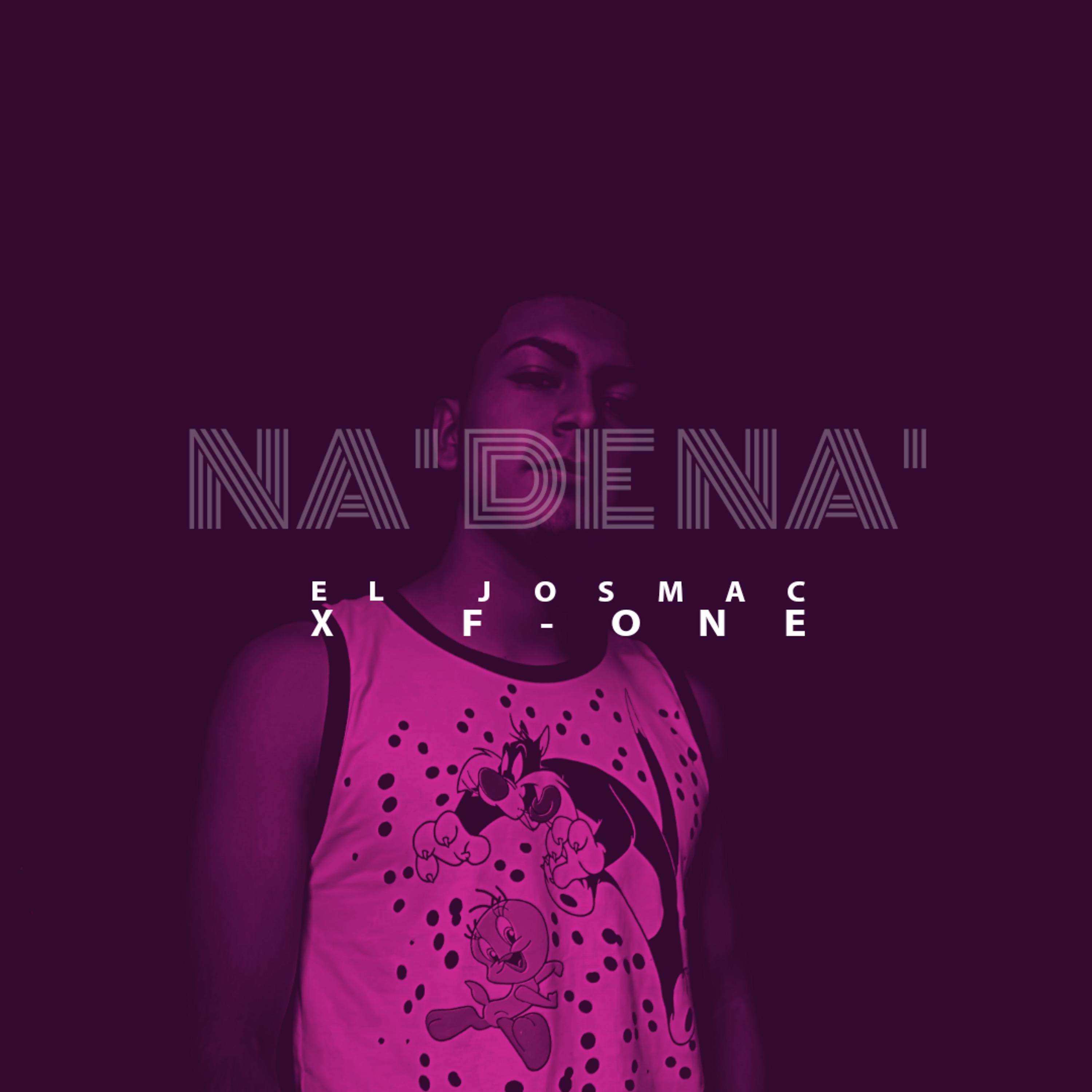 Постер альбома Na' de Na'