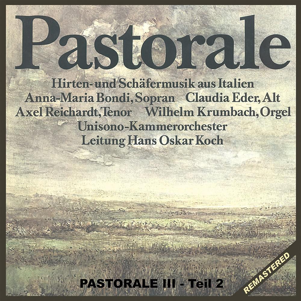 Постер альбома Pastorale: Hirten- und Schäfermusik aus Italien, Pt. 2