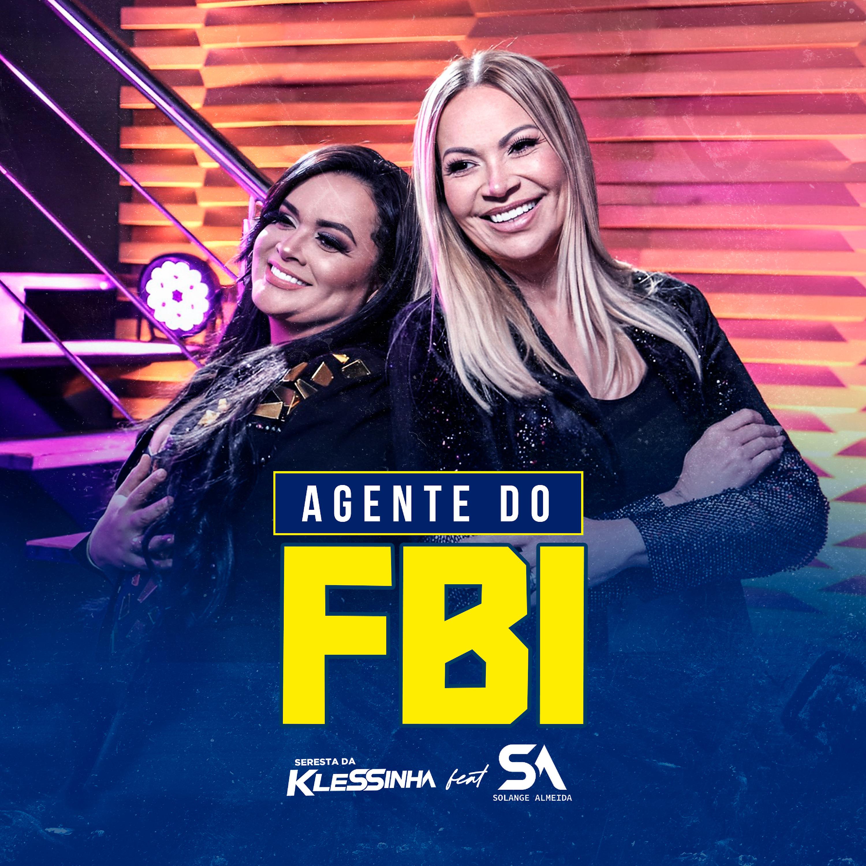 Постер альбома Agente do FBI (Seresta da Klessinha)