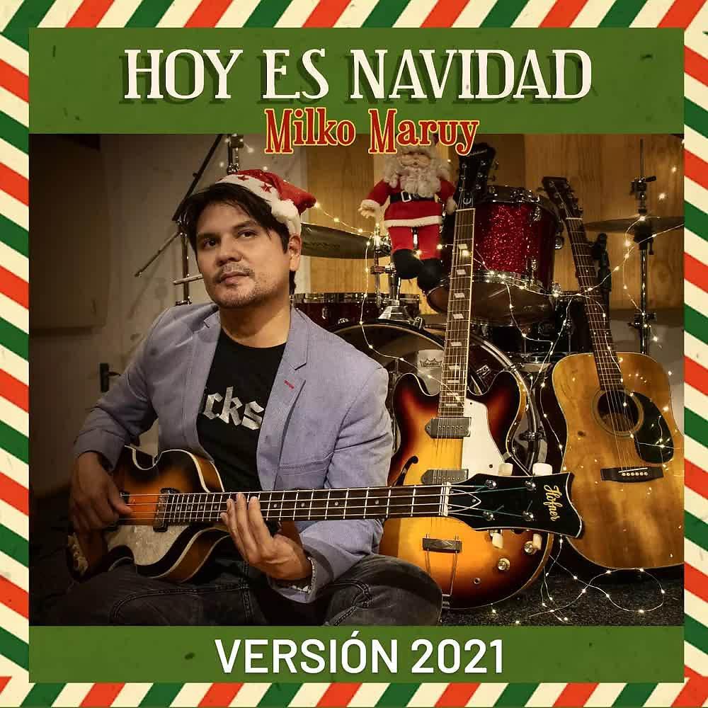 Постер альбома Hoy Es Navidad (Versión 2021)
