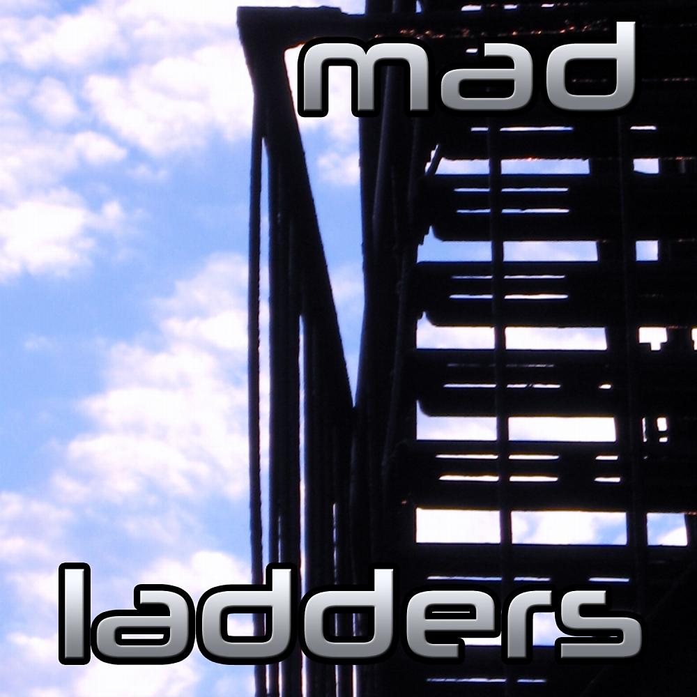 Постер альбома Mad Ladders
